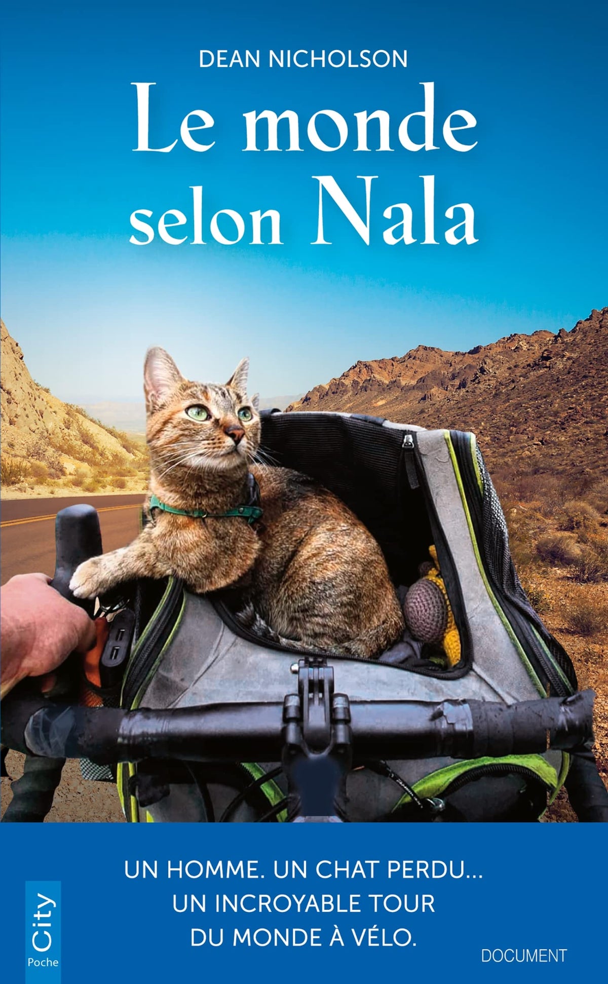 Le monde selon Nala: Un homme, un chat perdu... Un incroyable tour du monde à vélo 9782824620565