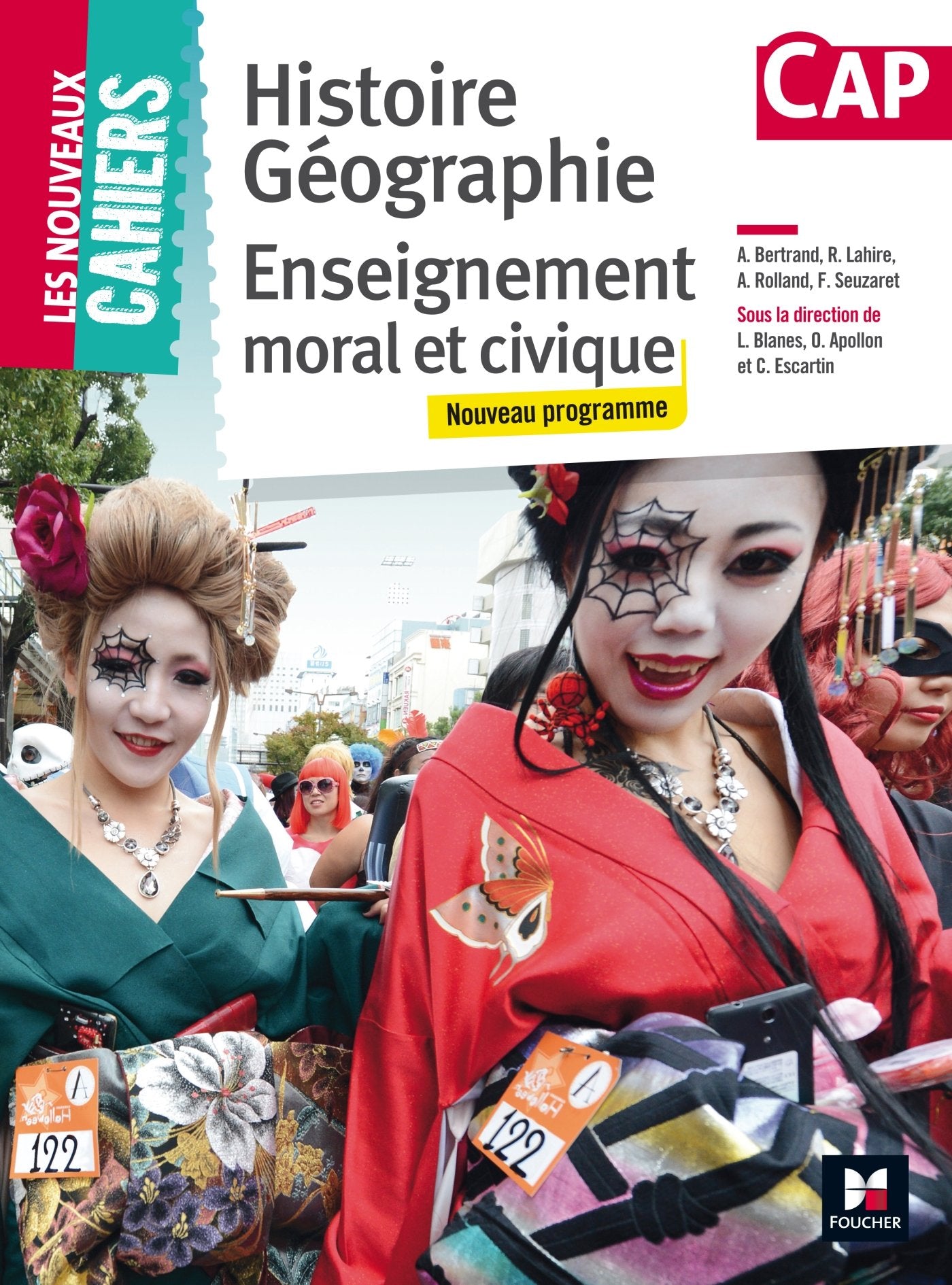 Les Nouveaux Cahiers - Histoire-Géographie-EMC - CAP 9782216132584