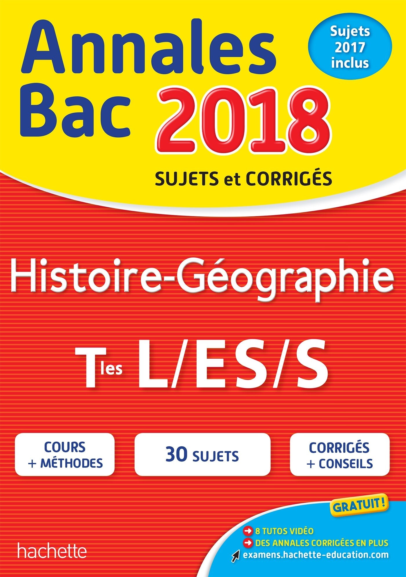 Annales Bac 2018 Histoire-Géo Term L/Es/S 9782017012030