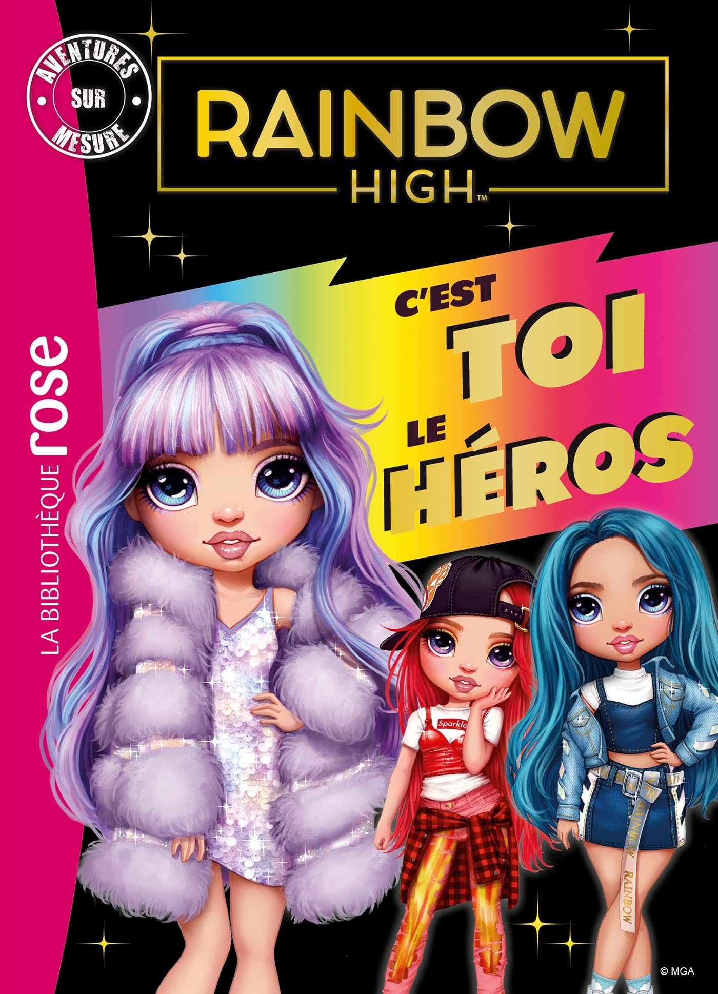Rainbow High - C'est toi le héros XXL 9782017883357