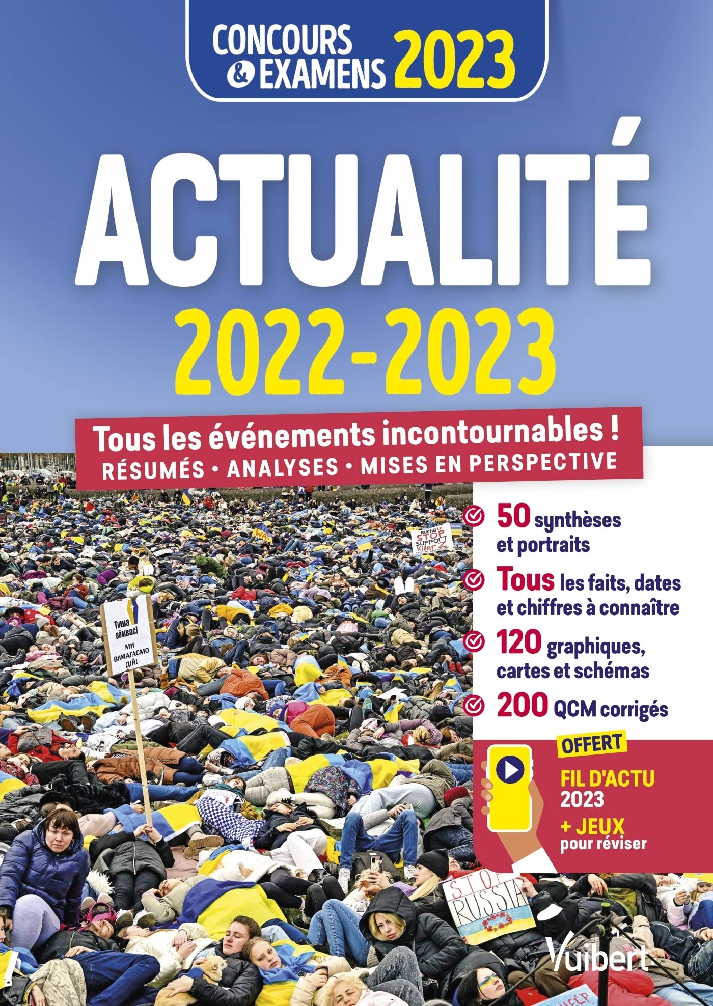 Actualité 2022-2023 - Concours et examens - Fil d'actu et jeux offerts: Tous les événements incontournables - Résumés, analyses et mises en perspective 9782311214604