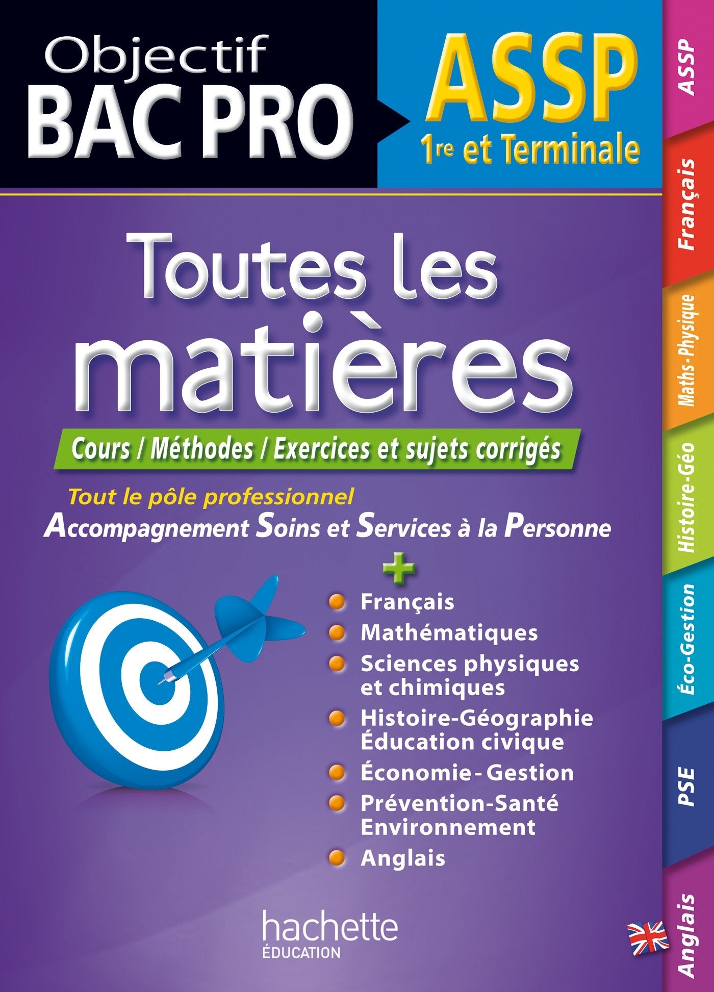 ASSP 1e et Tle: Toutes les matières 9782011622259