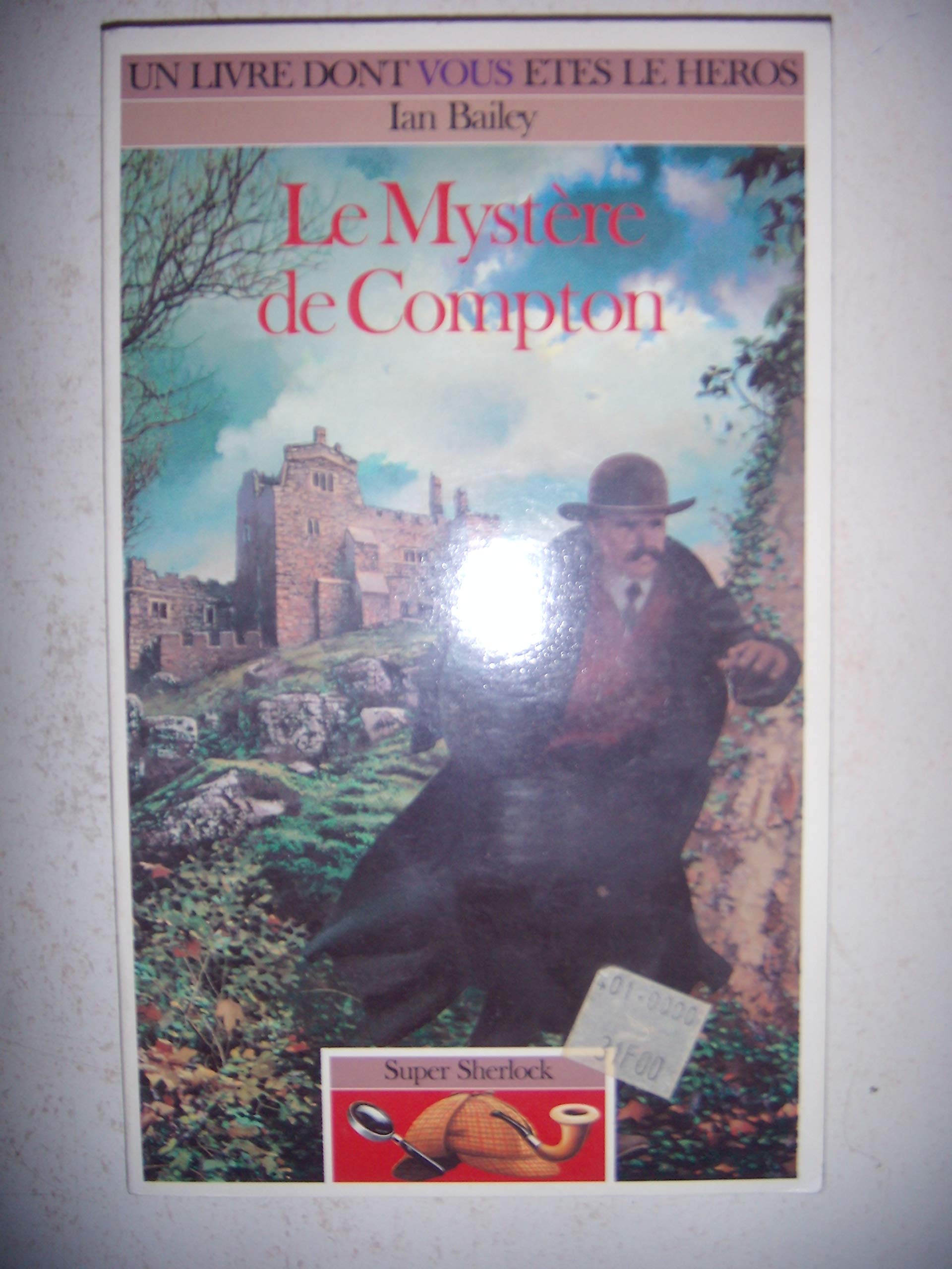 Super Sherlock Tome 1 : Le Mystere De Compton 9782070567683