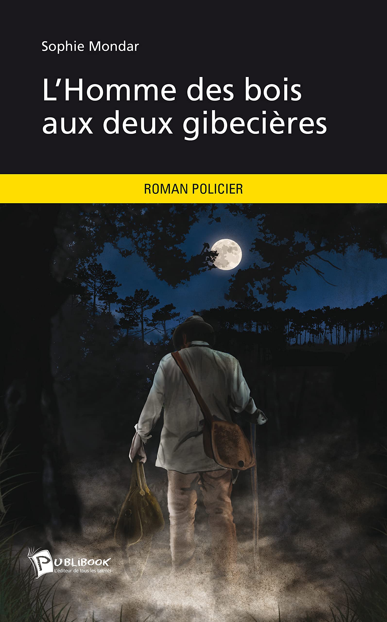 L'Homme des bois aux deux gibecières 9782748396775