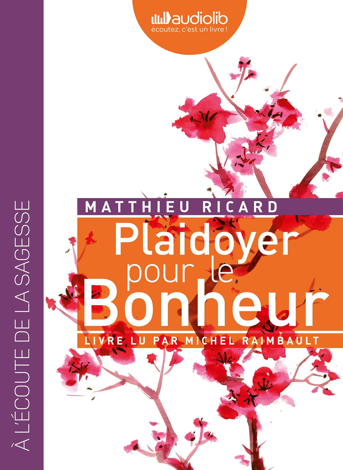 Plaidoyer pour le bonheur: Livre audio 1CD MP3 9782356419903