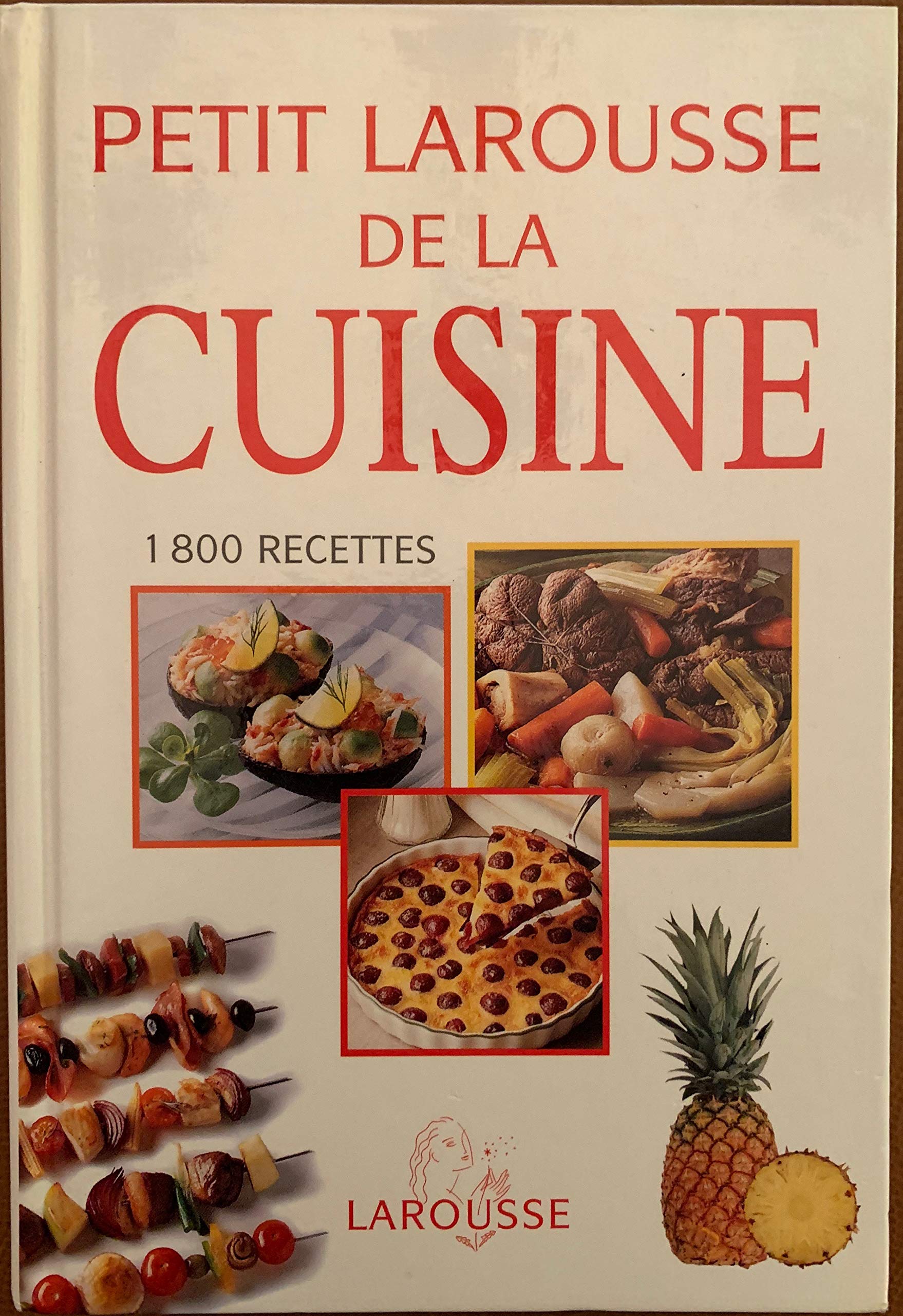 Petit Larousse de la cuisine. 1800 recettes 9782035070302