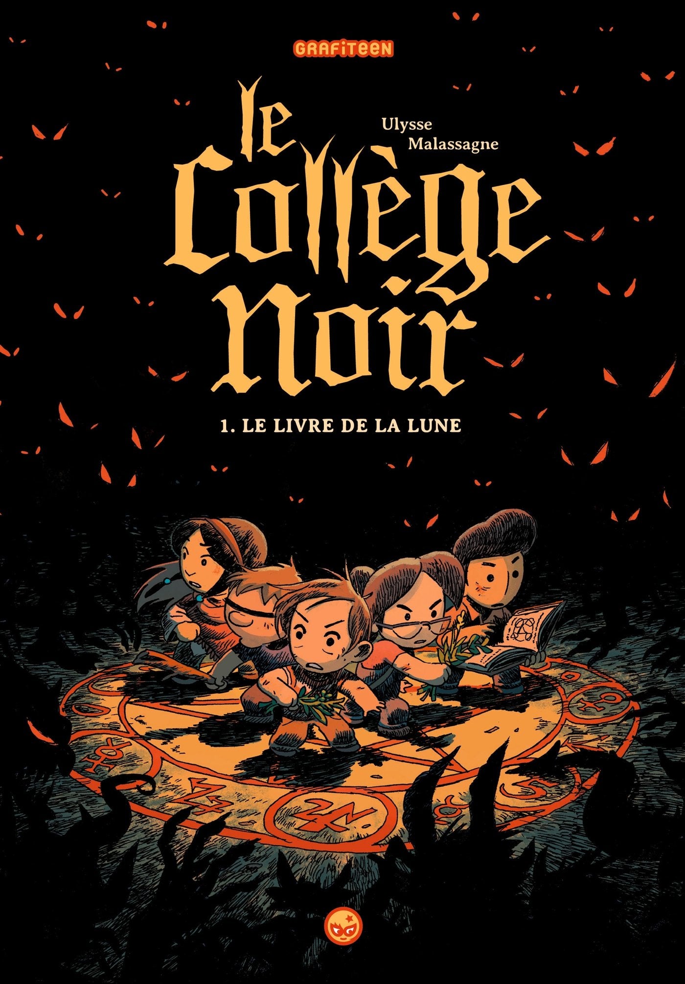 Le collège noir, Tome 01: Le livre de la Lune 9782745984074