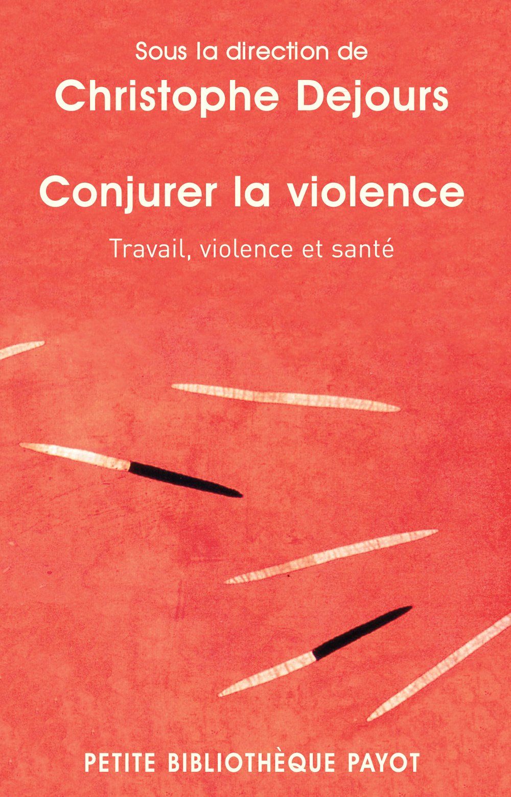Conjurer la violence: Travail, violence et santé 9782228906104