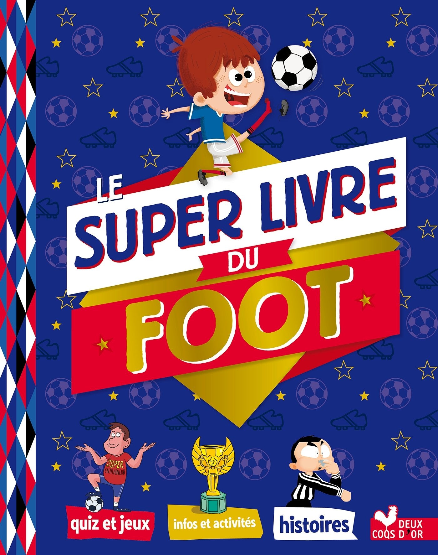 Le super livre du foot 9782017040606