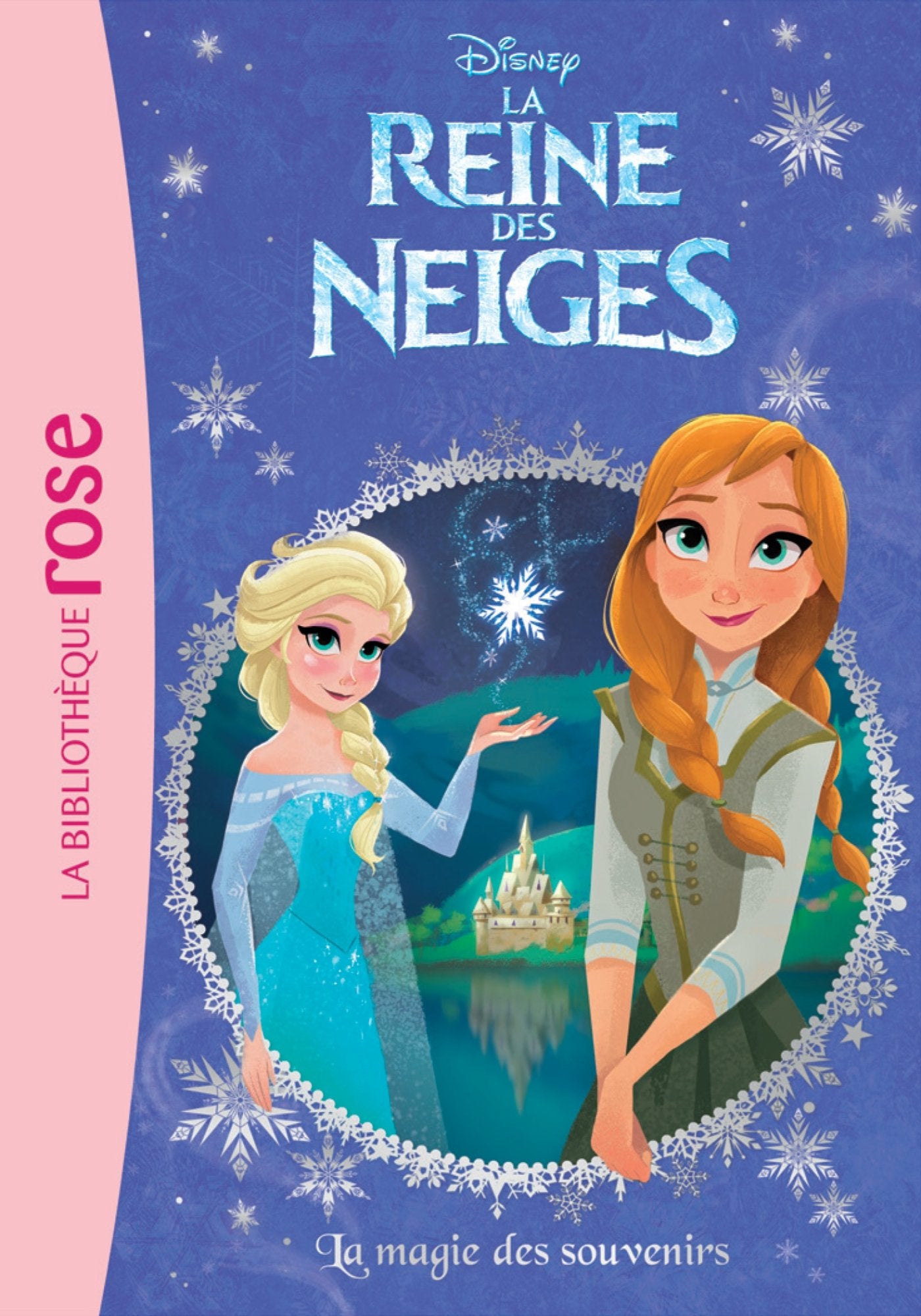 La Reine des Neiges 09 - La magie des souvenirs 9782011809834