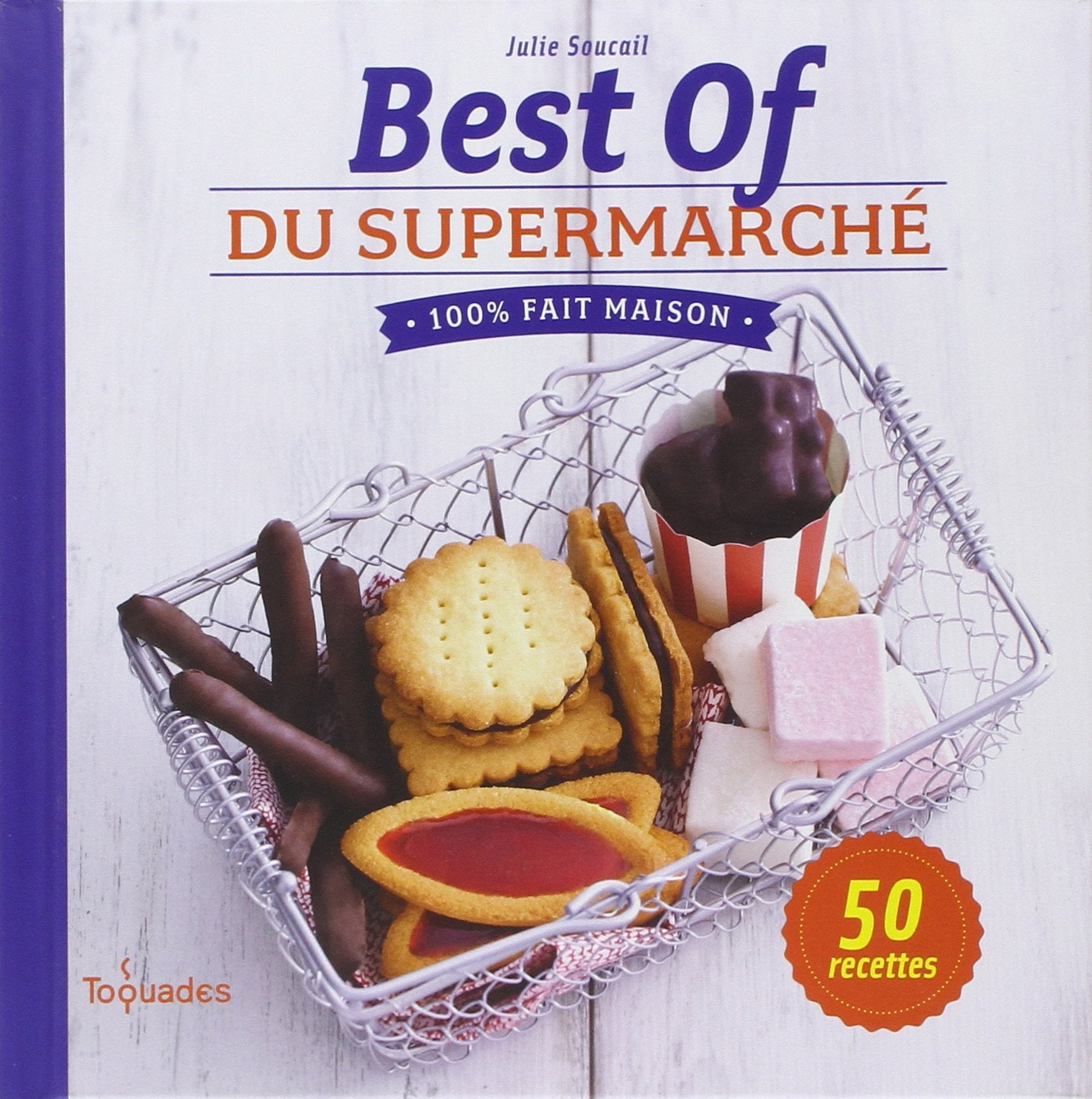 Best of du supermarché 100 % fait maison 9782754057653