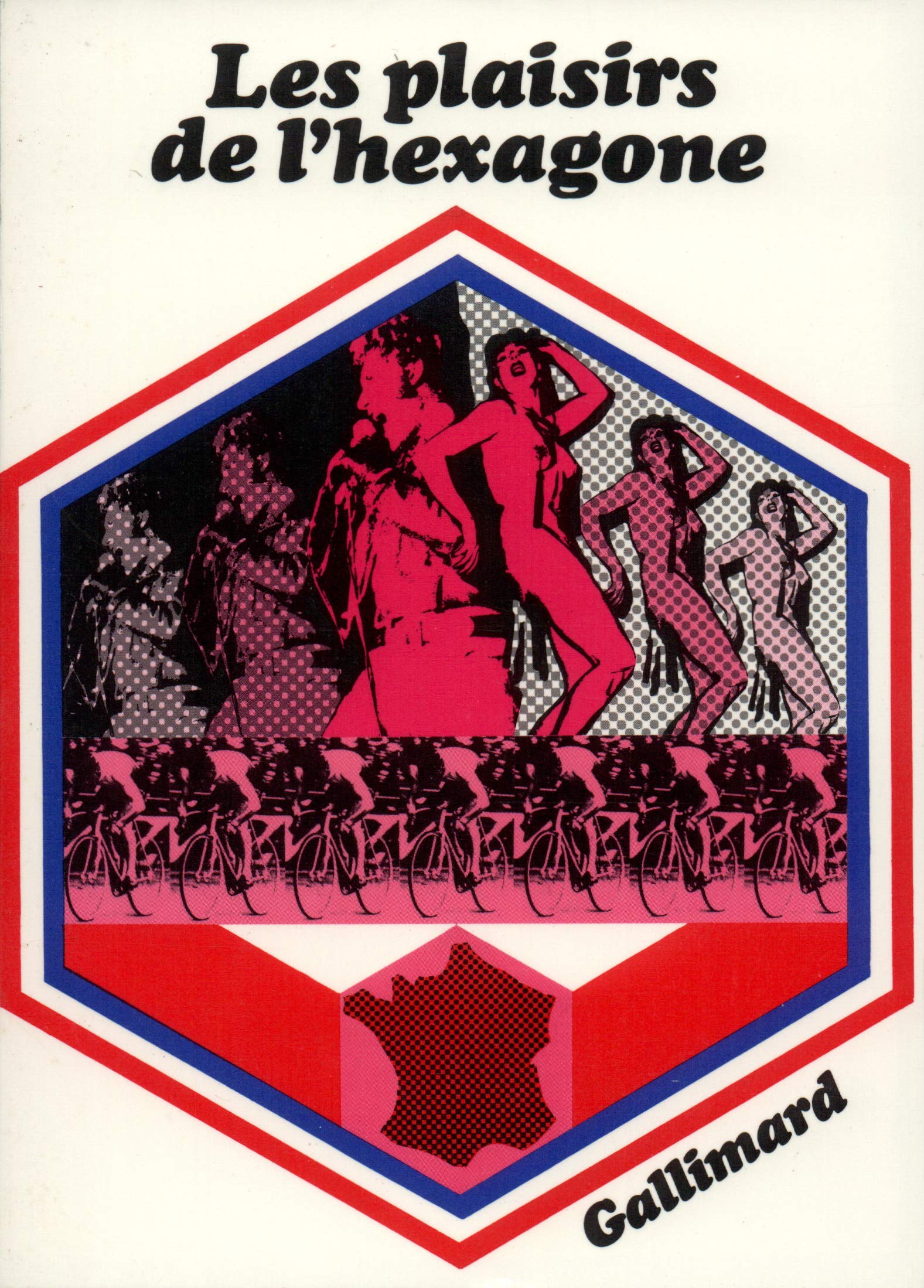 Les Plaisirs de l'Hexagone 9782070280834