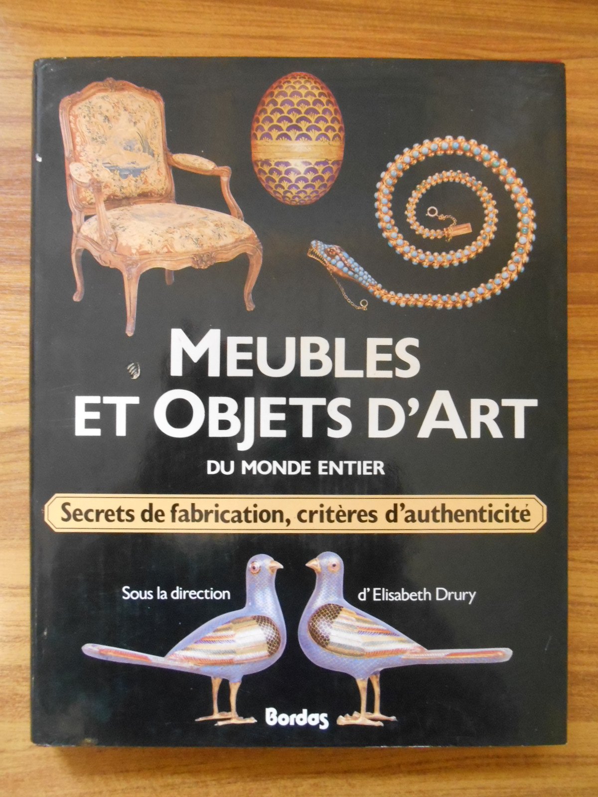 MEUBLES ET OBJETS D'ART (Ancienne Edition) 9782040129262