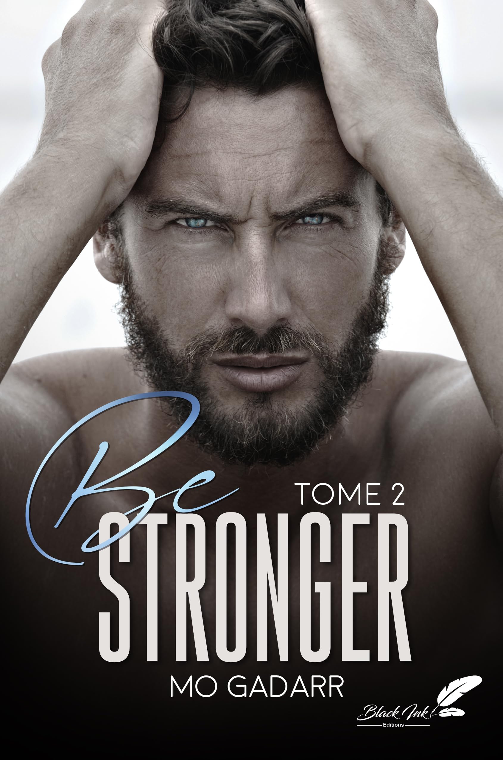 Be Stronger: Tome 2 9782379933936