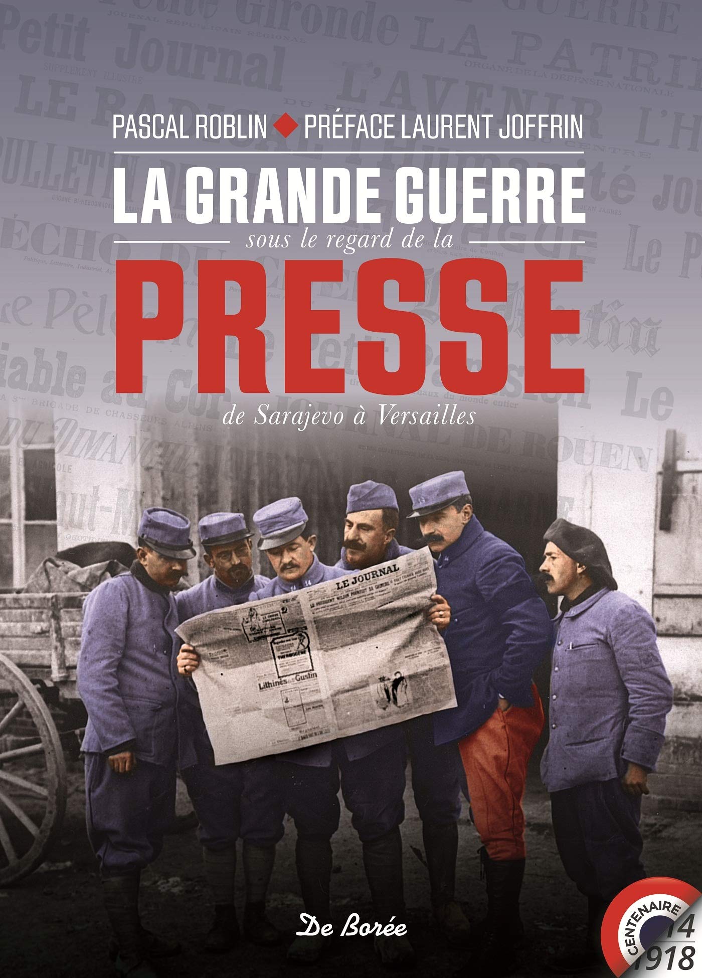 La Grande Guerre sous le regard de la presse 9782812924477