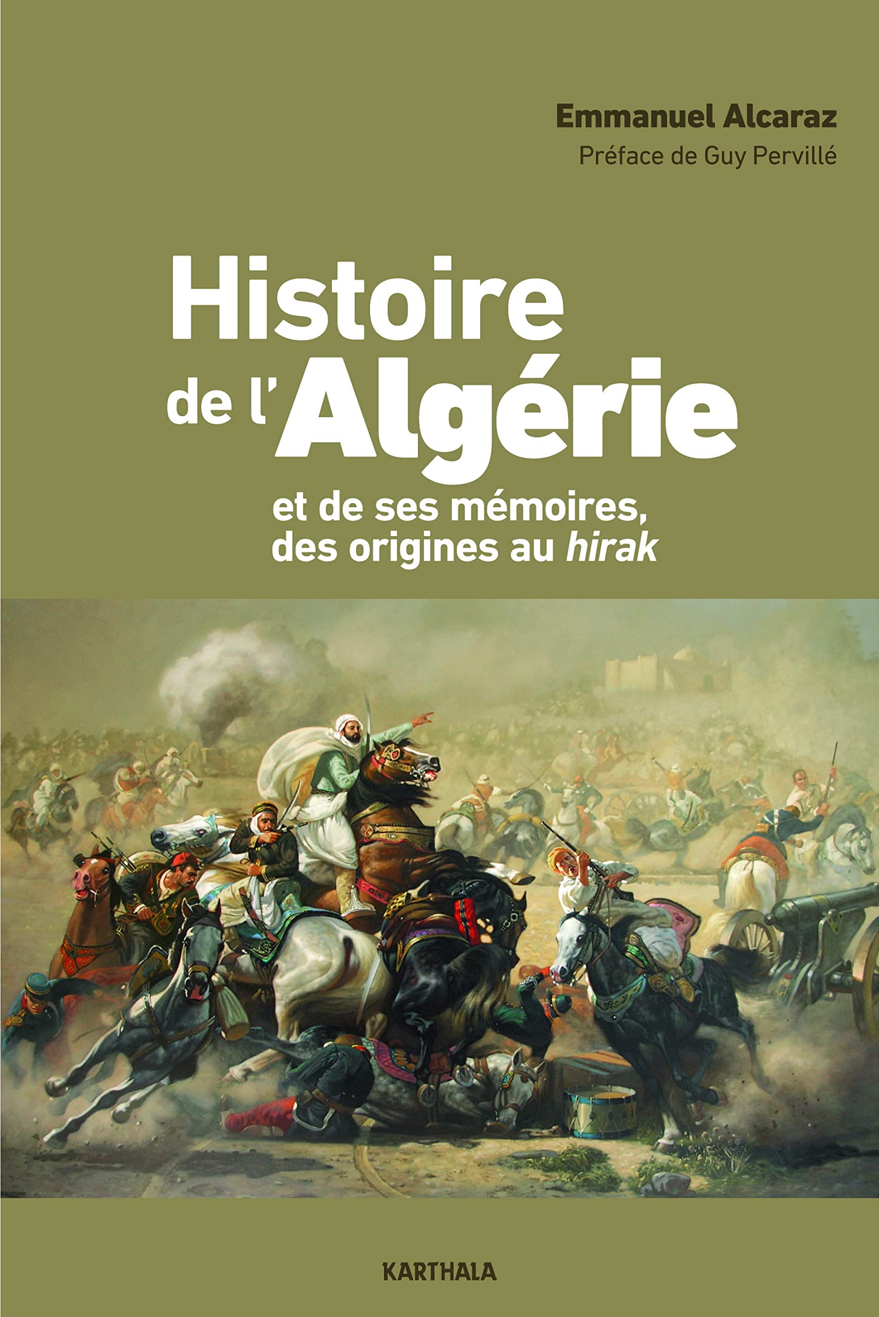 L'histoire de l’Algérie et de ses mémoires des origines au hirak 9782811123598