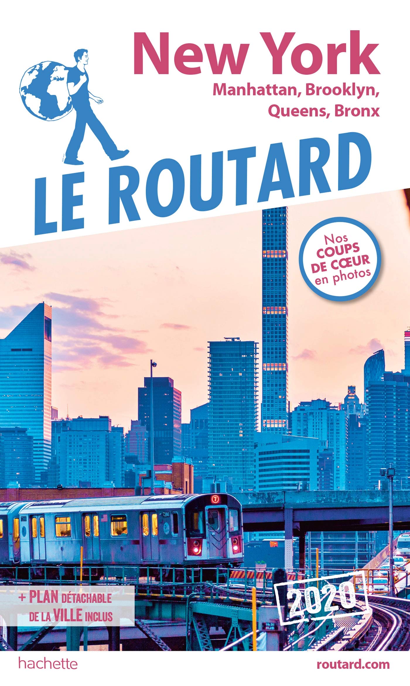 Guide du Routard New York 2020: Manatthan, Brooklyn, Queens, Bronx 9782017068136