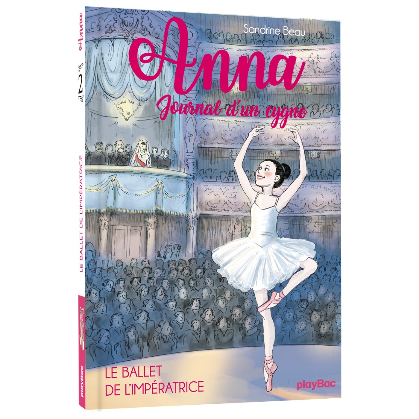Anna, journal d'un cygne - Le ballet de l'impératrice - Tome 2 9782809663242