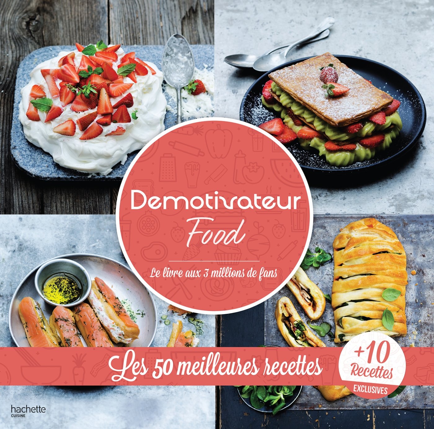 Les 60 meilleures recettes de Demotivateur Food 9782016268889
