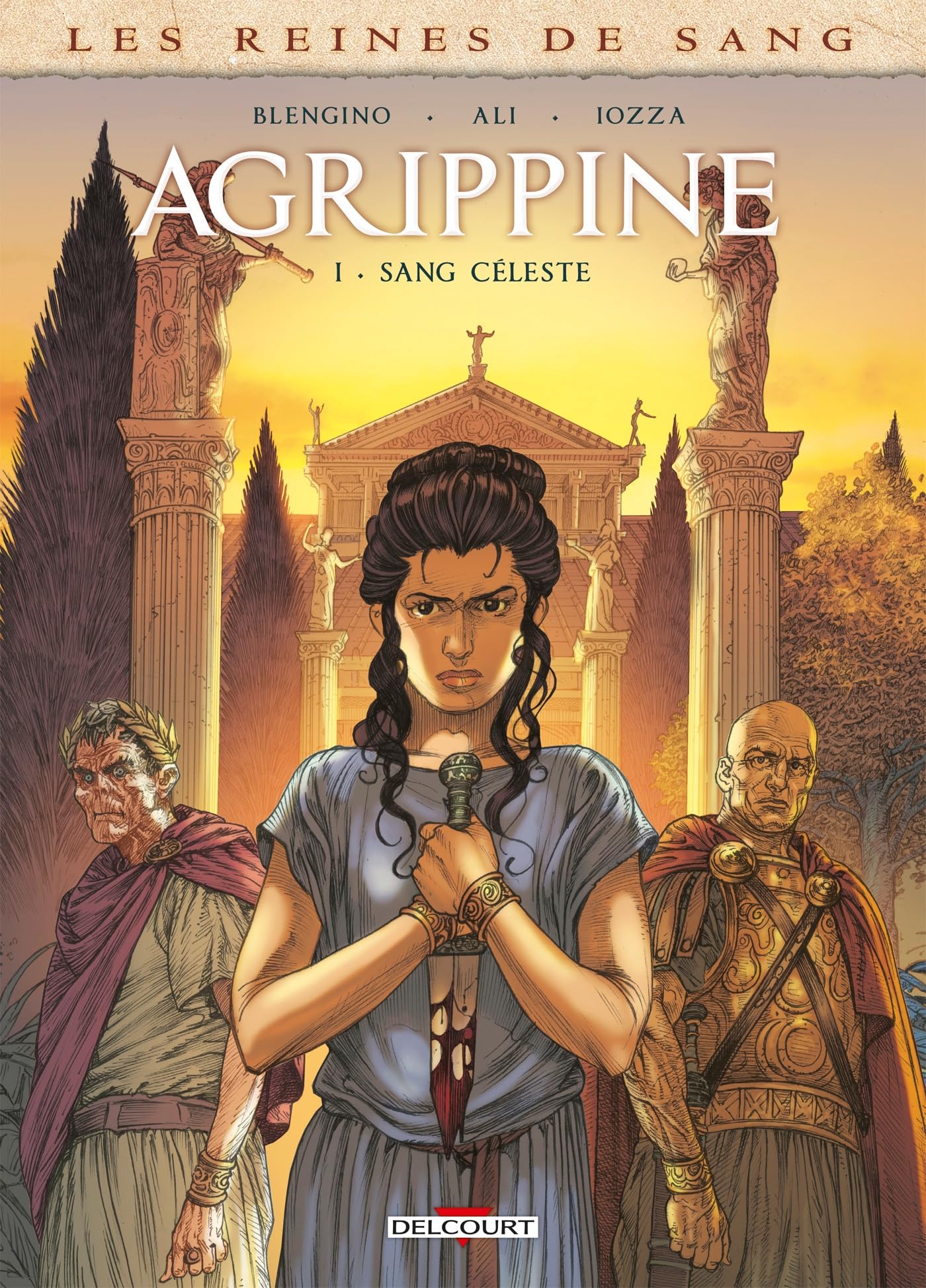 Les Reines de sang - Agrippine T01: Sang céleste 9782413042297