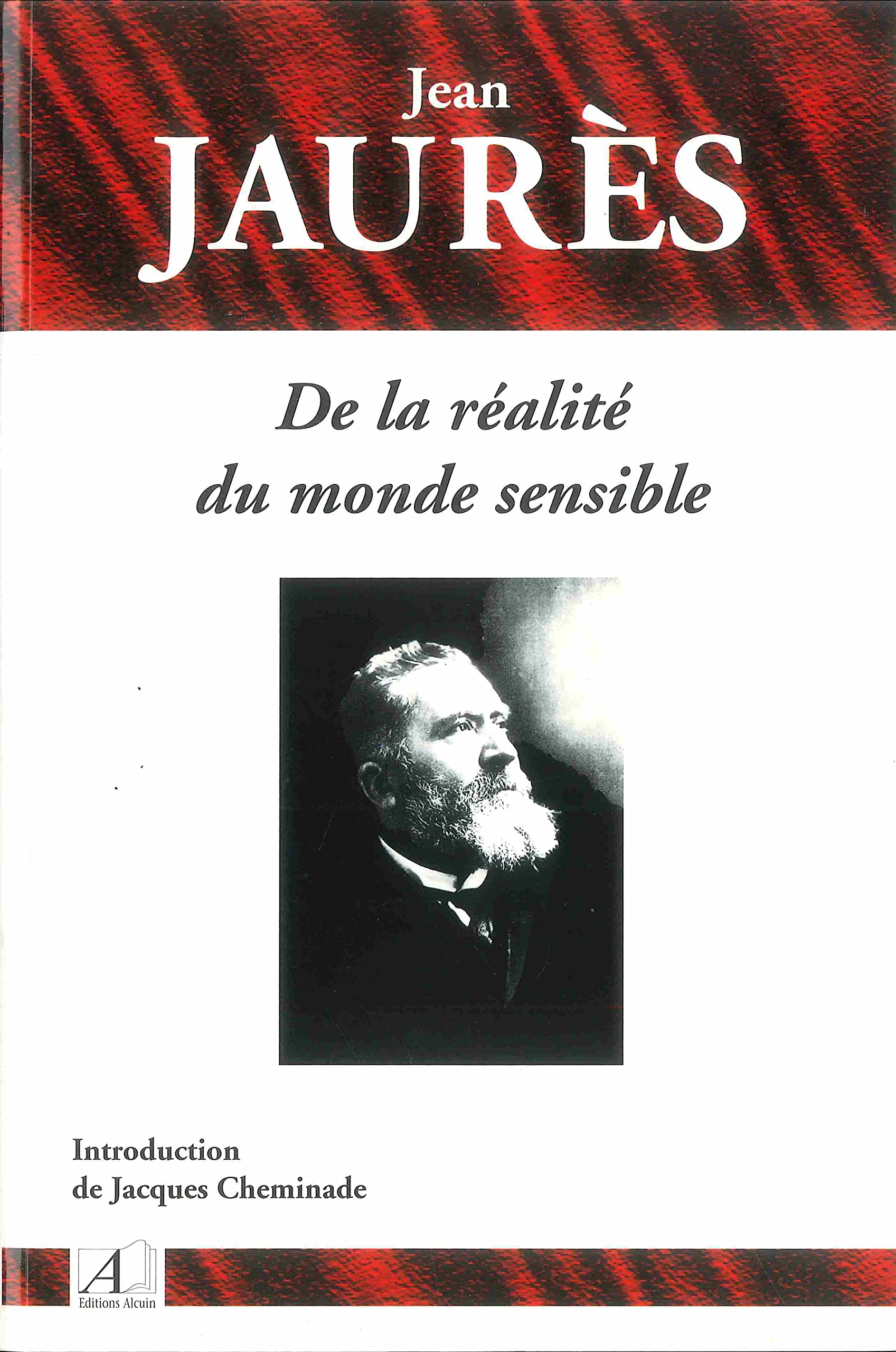 Jean Jaurès, de la réalité du monde sensible 9782907072076