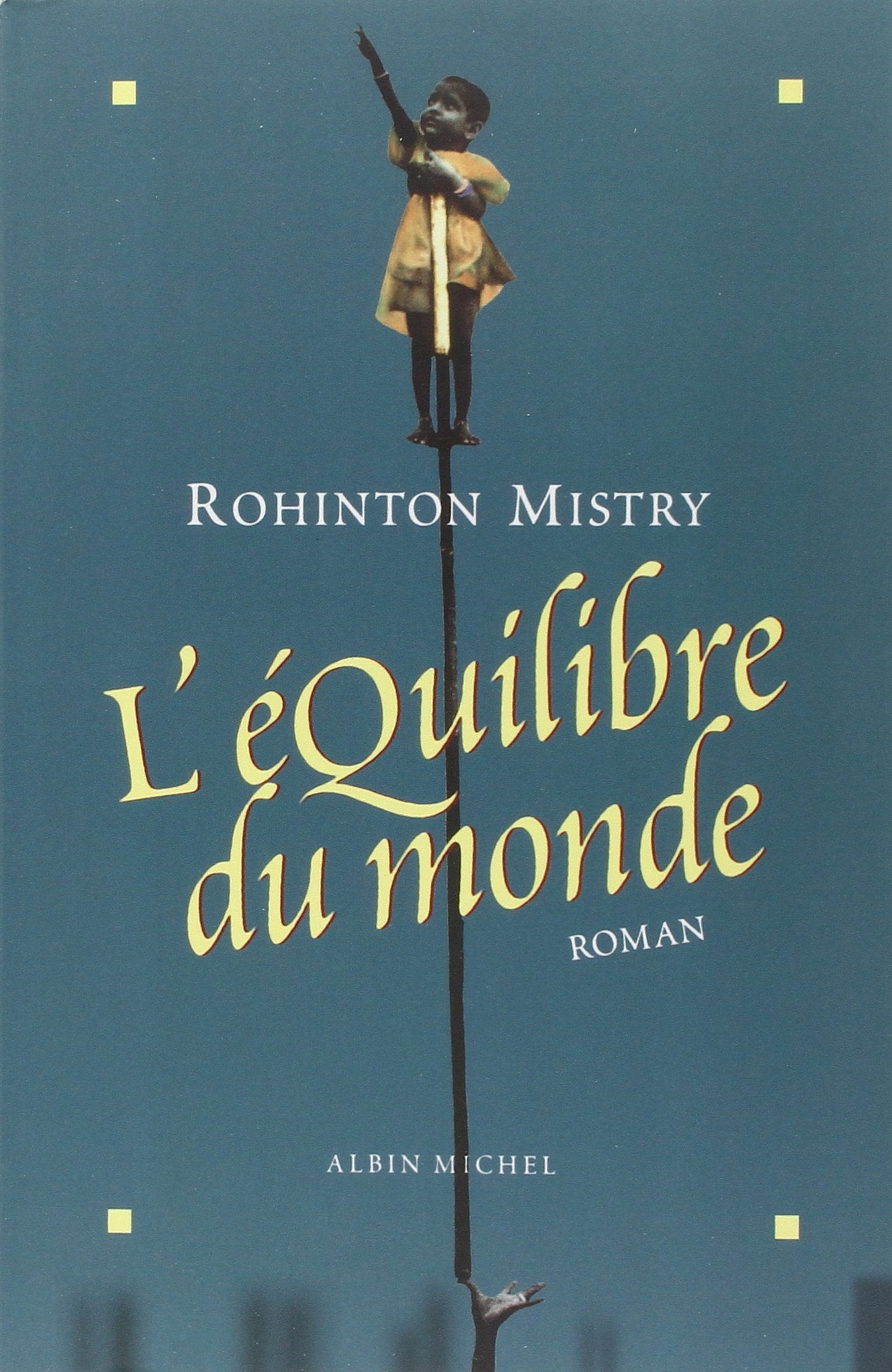 L'Equilibre du monde 9782226104885