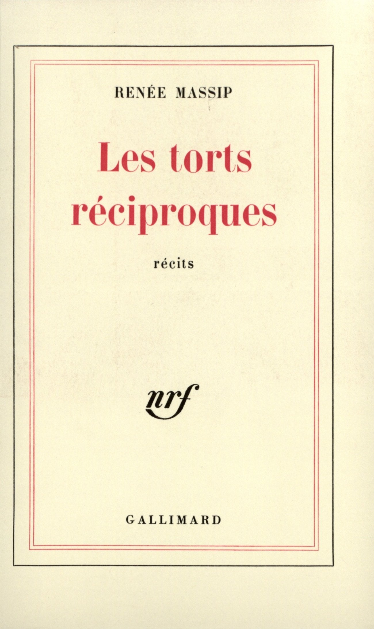 Les Torts réciproques 9782070271948