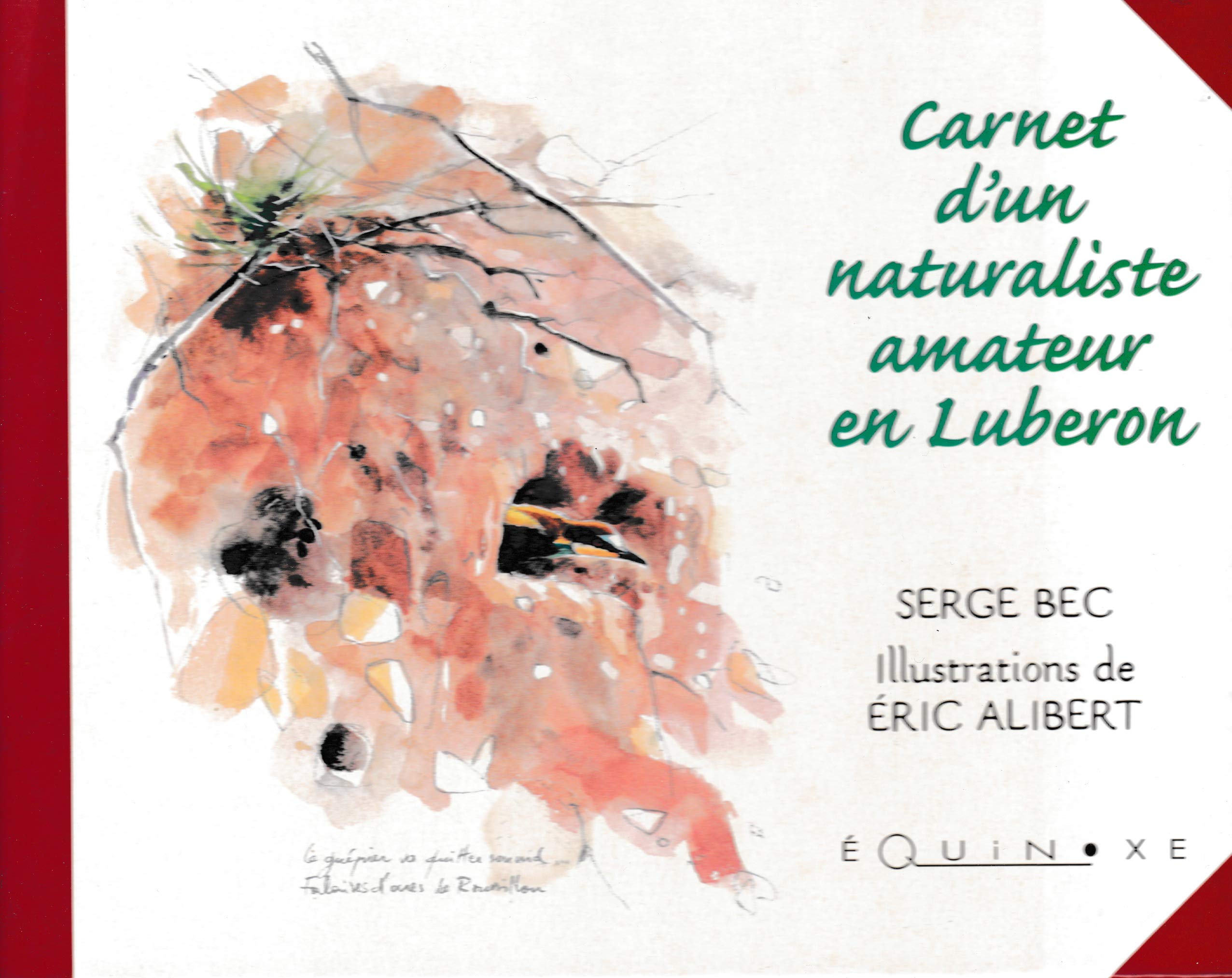 Carnet d'un naturaliste amateur en Luberon 9782841350889