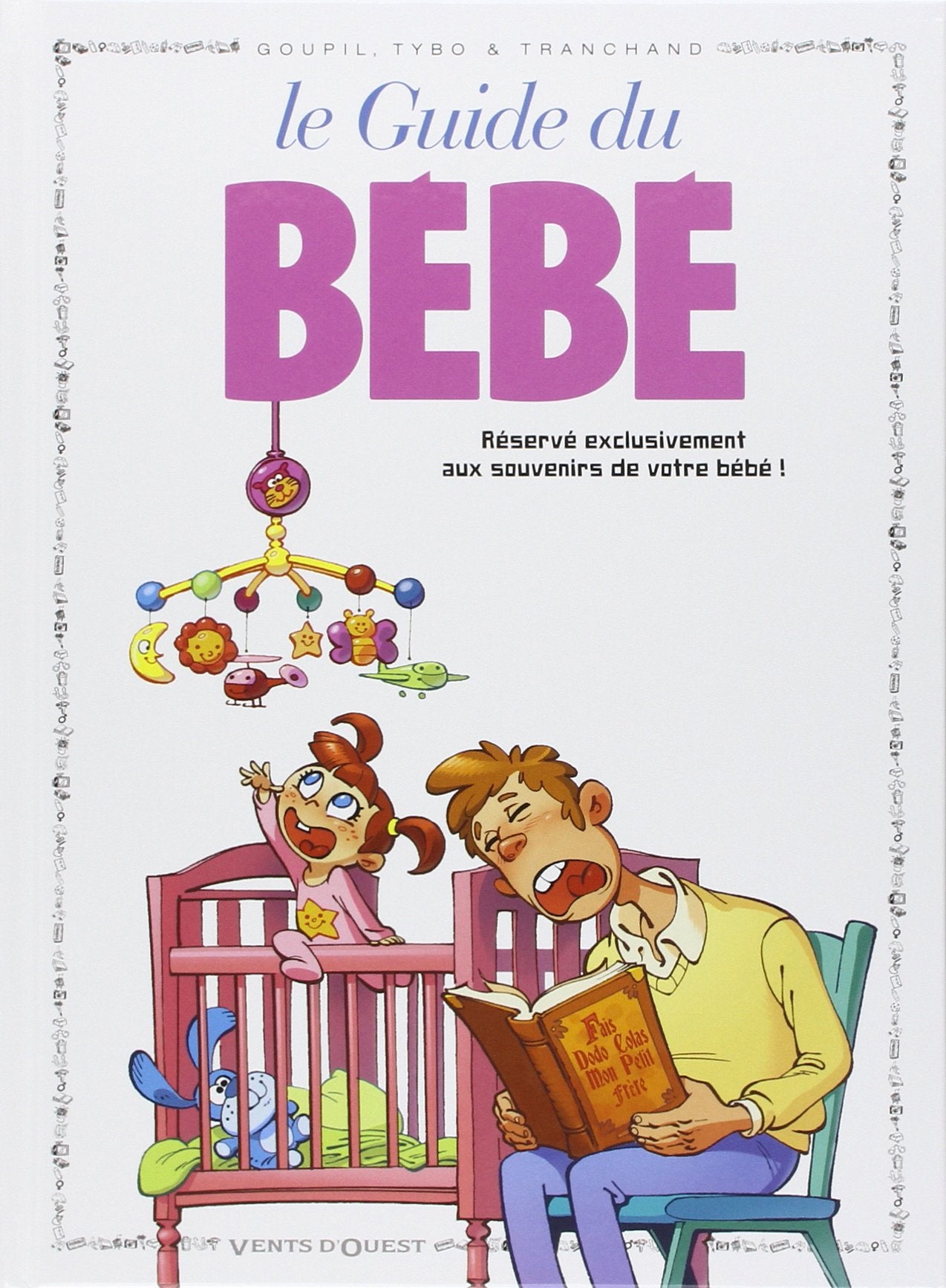 Les Guides en BD - Tome 19: Le Bébé 9782869679238