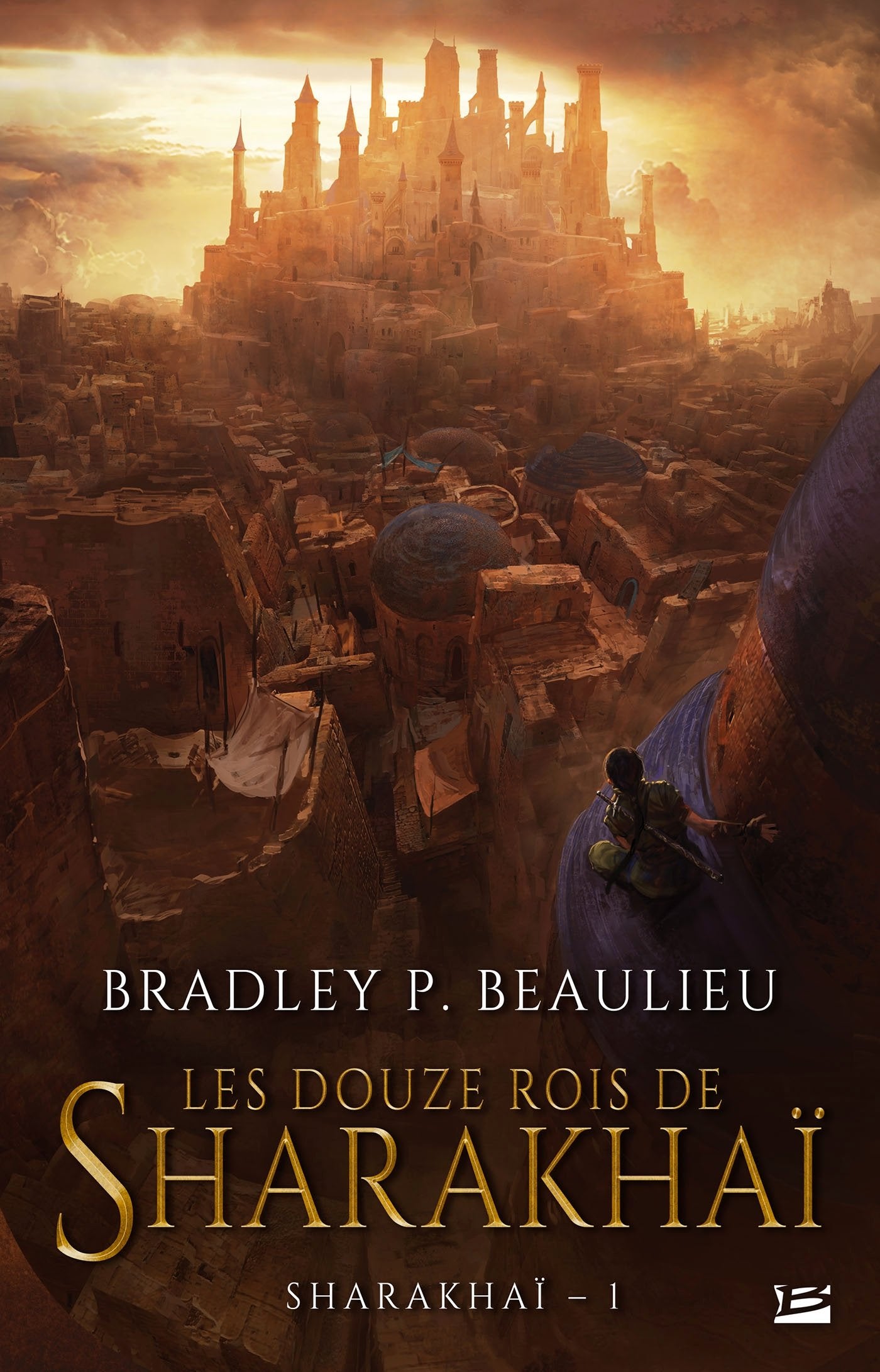 Sharakhaï, T1 : Les Douze Rois de Sharakhaï 9791028100797