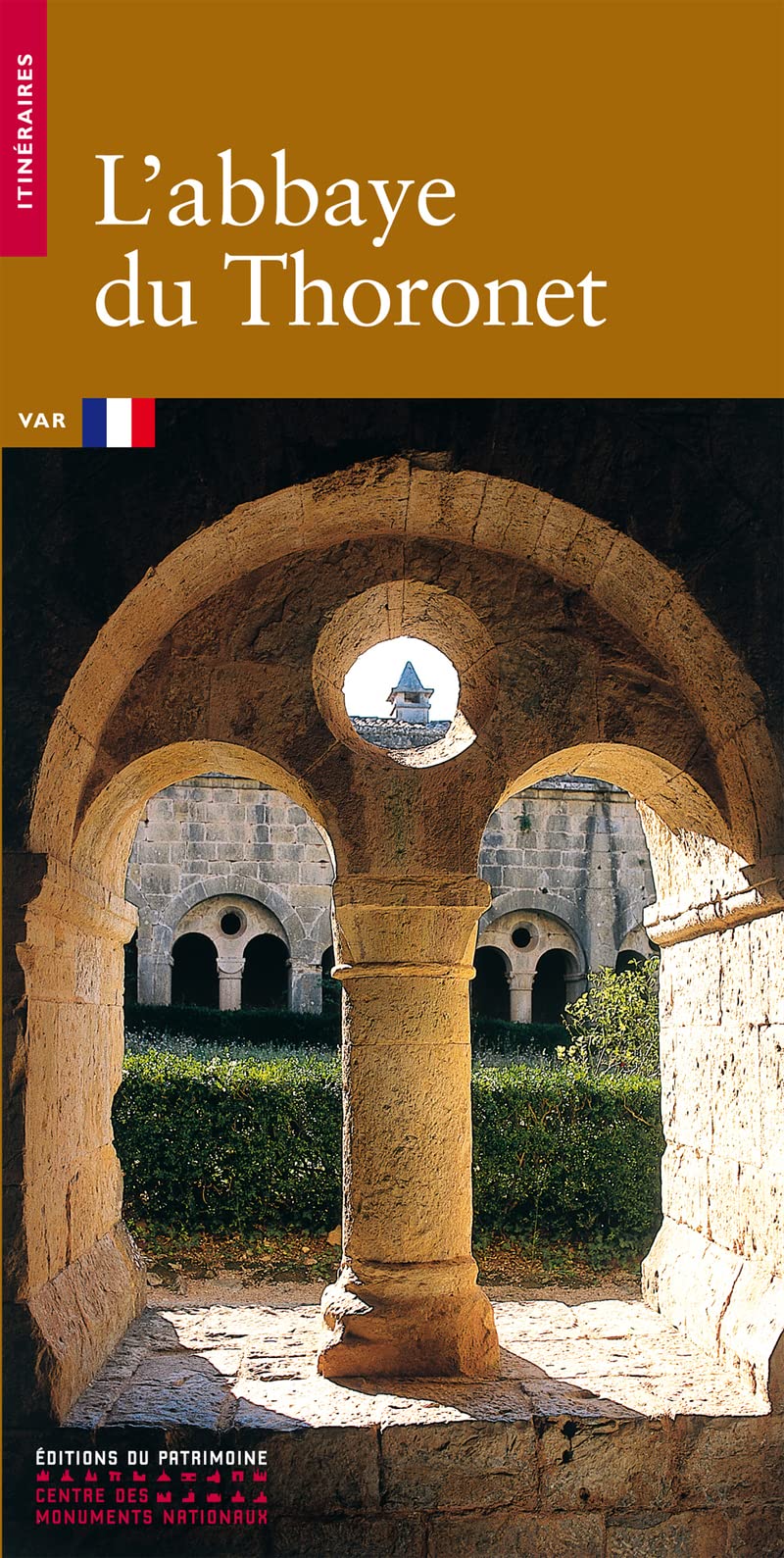 L'Abbaye du Thoronet 9782858222827