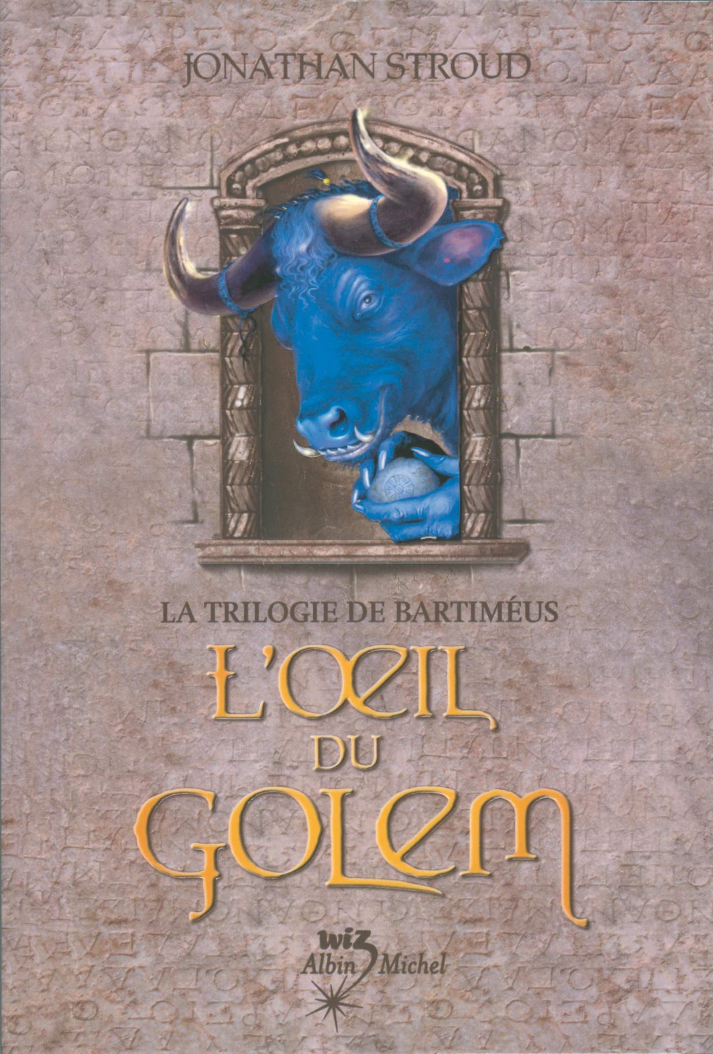 L'Oeil du golem: La Trilogie de Bartiméus - tome 2 9782226152985