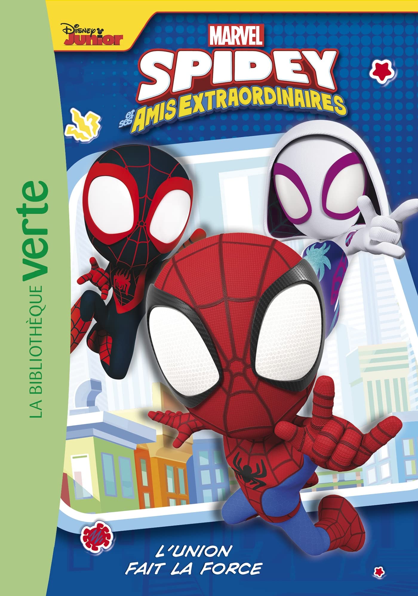 Spidey et ses amis extraordinaires 01 - L'union fait la force 9782017180609