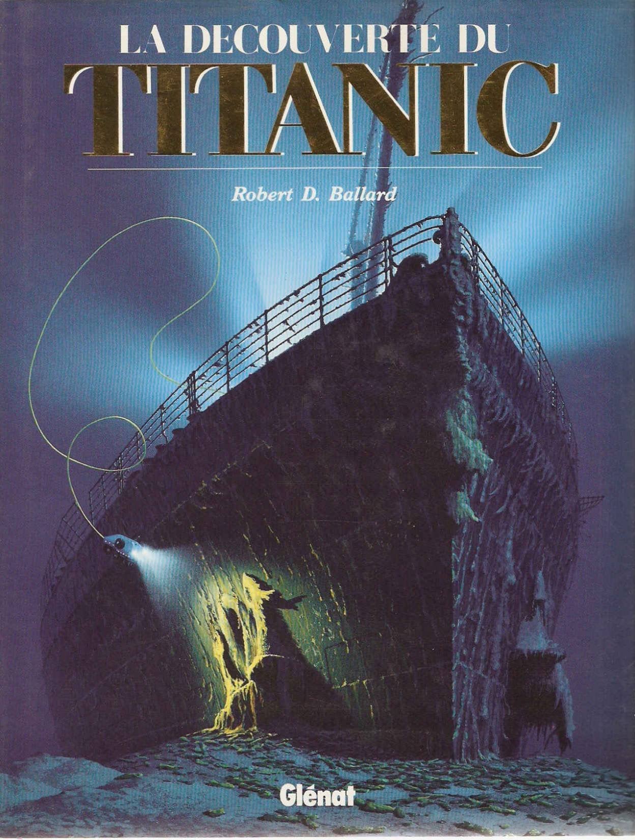 La découverte du Titanic 9782723408677