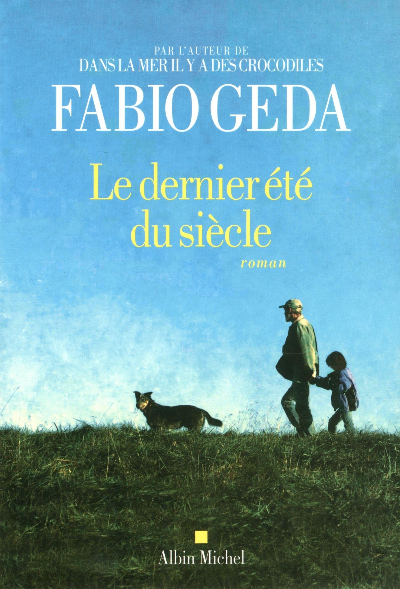 Le Dernier été du siècle 9782226254405