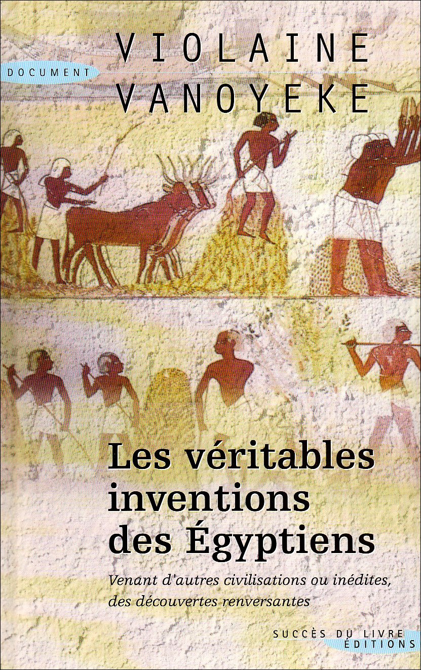 Veritables Inventions des Egyptiens (les) 9782738219015