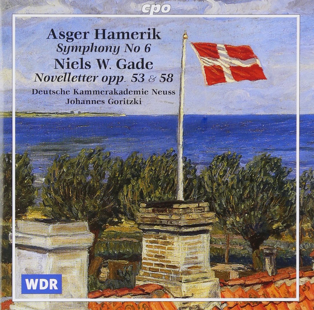 Asger Hamerik : Symphony No. 6, Niels W. Gade : Novelletter, Opp. 53 & 58 0761203951628