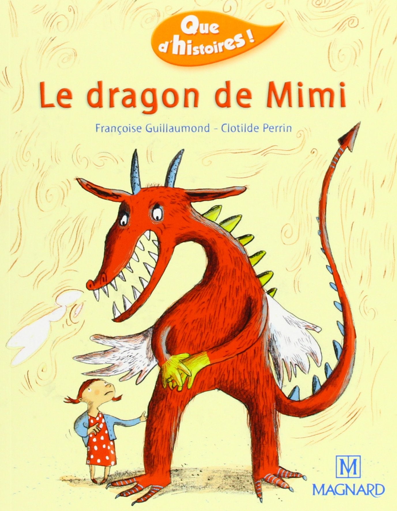 Que d'histoire, niveau CP : Le Dragon de Mimi 9782210624016