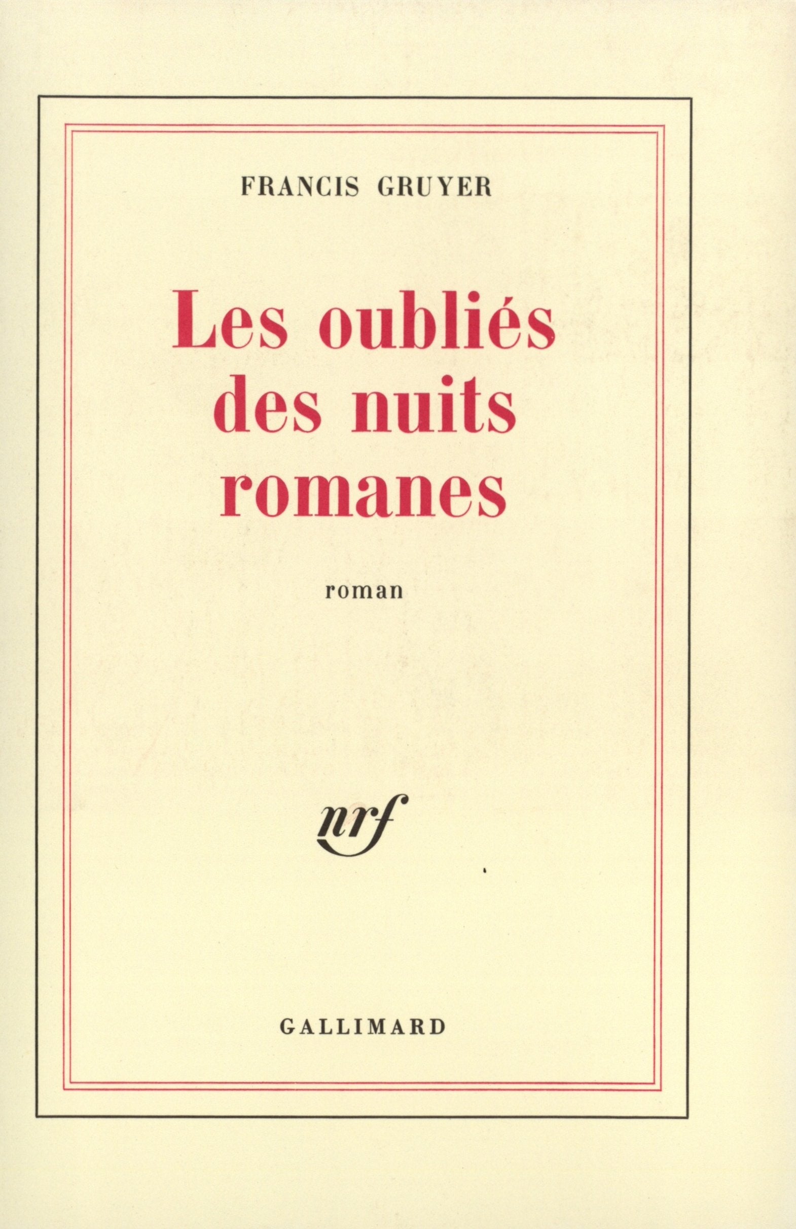 Les oubliés des nuits romanes 9782070297146
