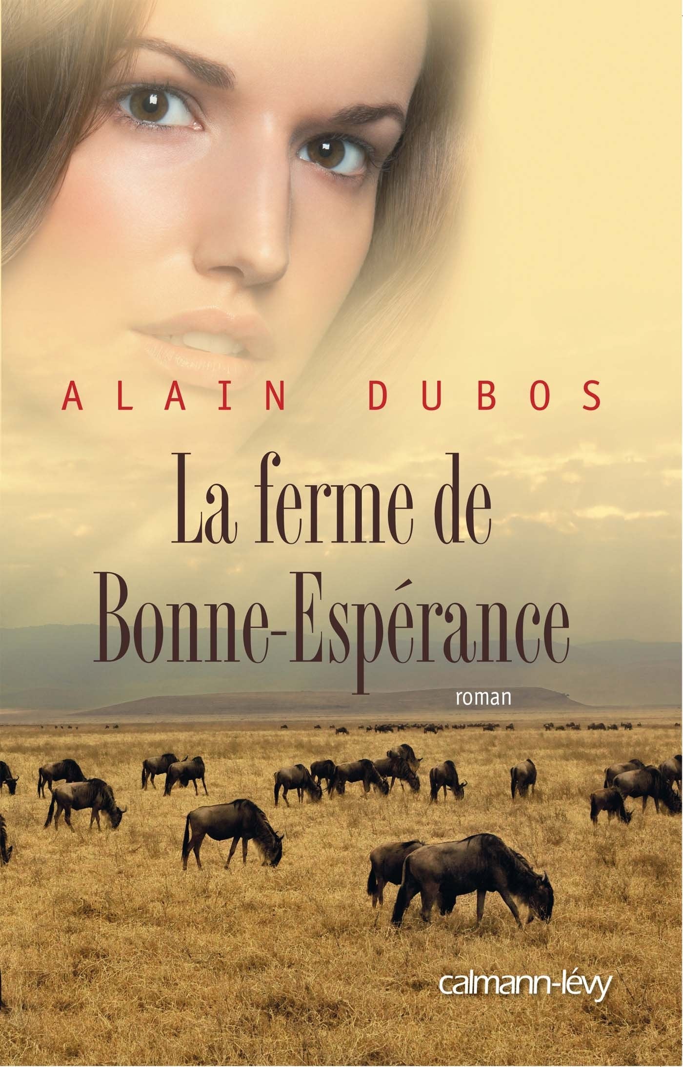 La ferme de Bonne-Espérance 9782702144039