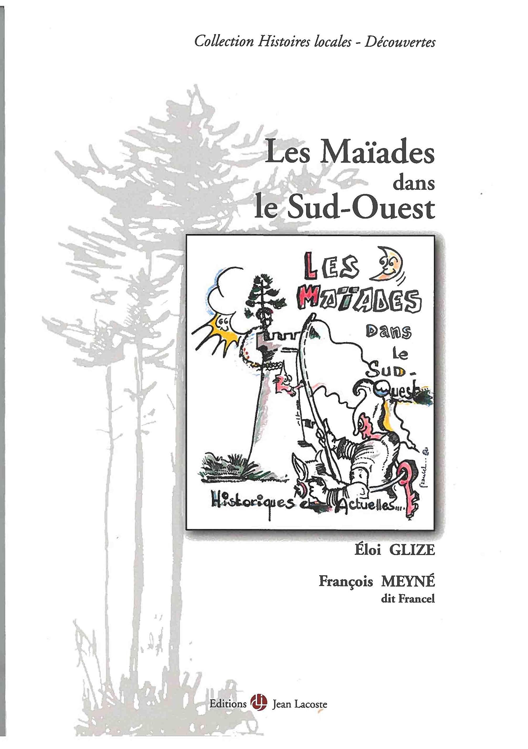 Les Maïades dans le Sud-Ouest 9782909718316