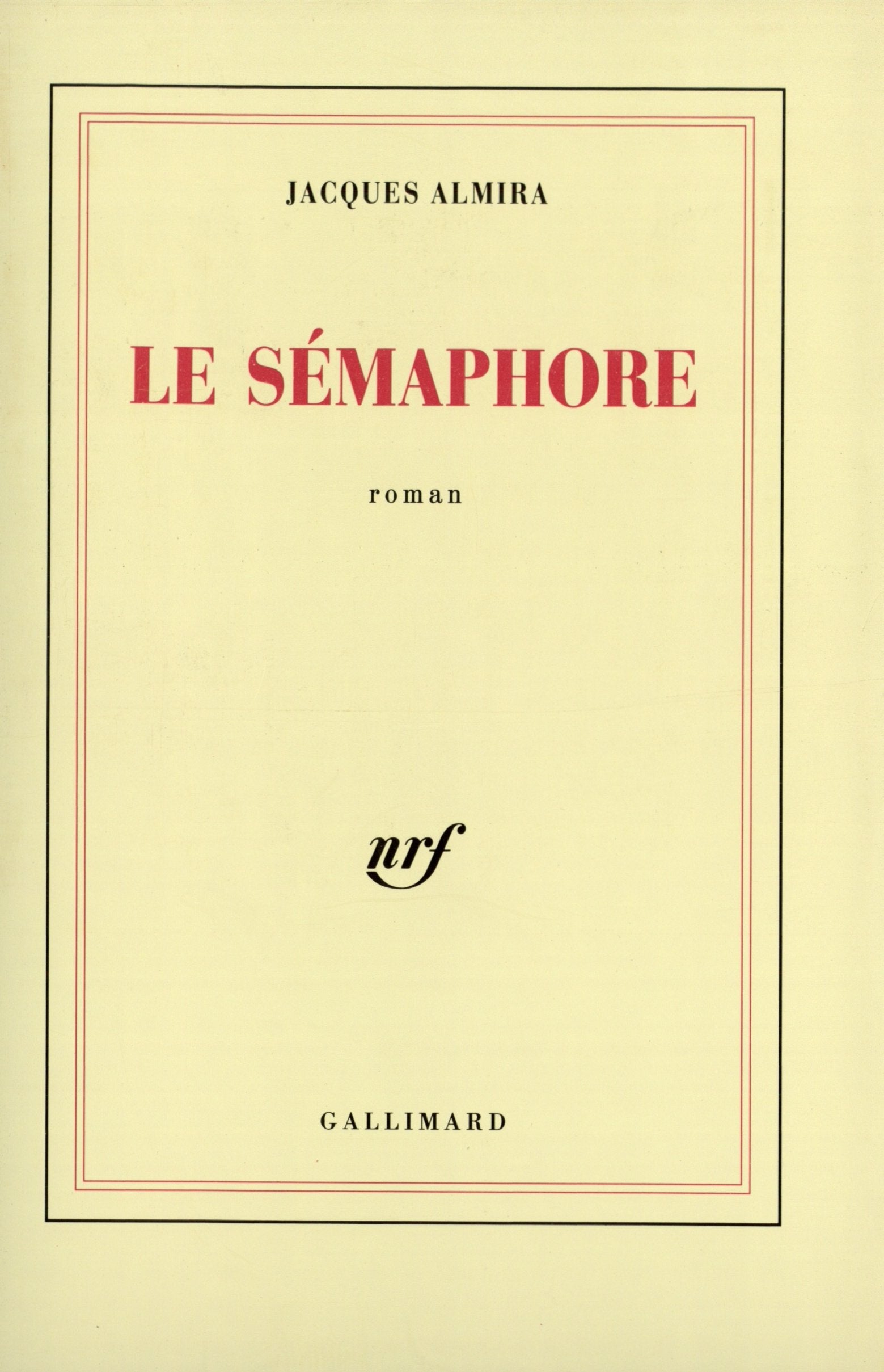 Le Sémaphore 9782070713042