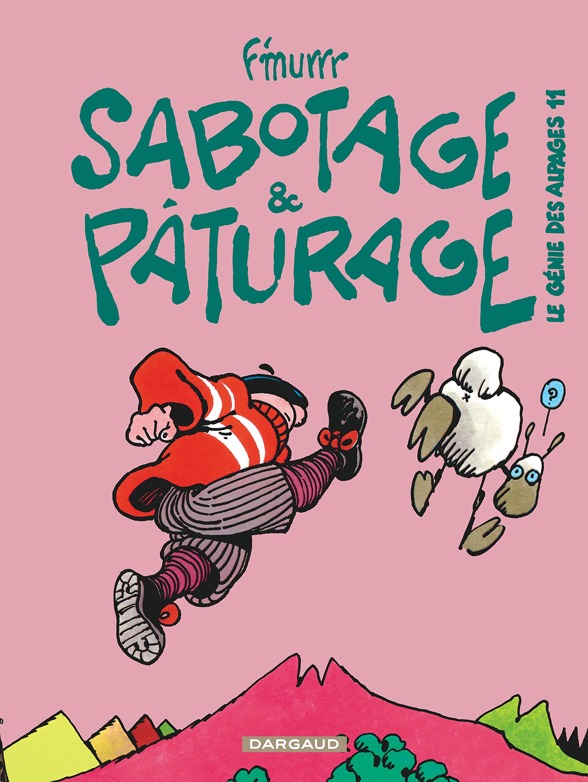 Le Génie des alpages, tome 11 : Sabotage et pâturage 9782205042535