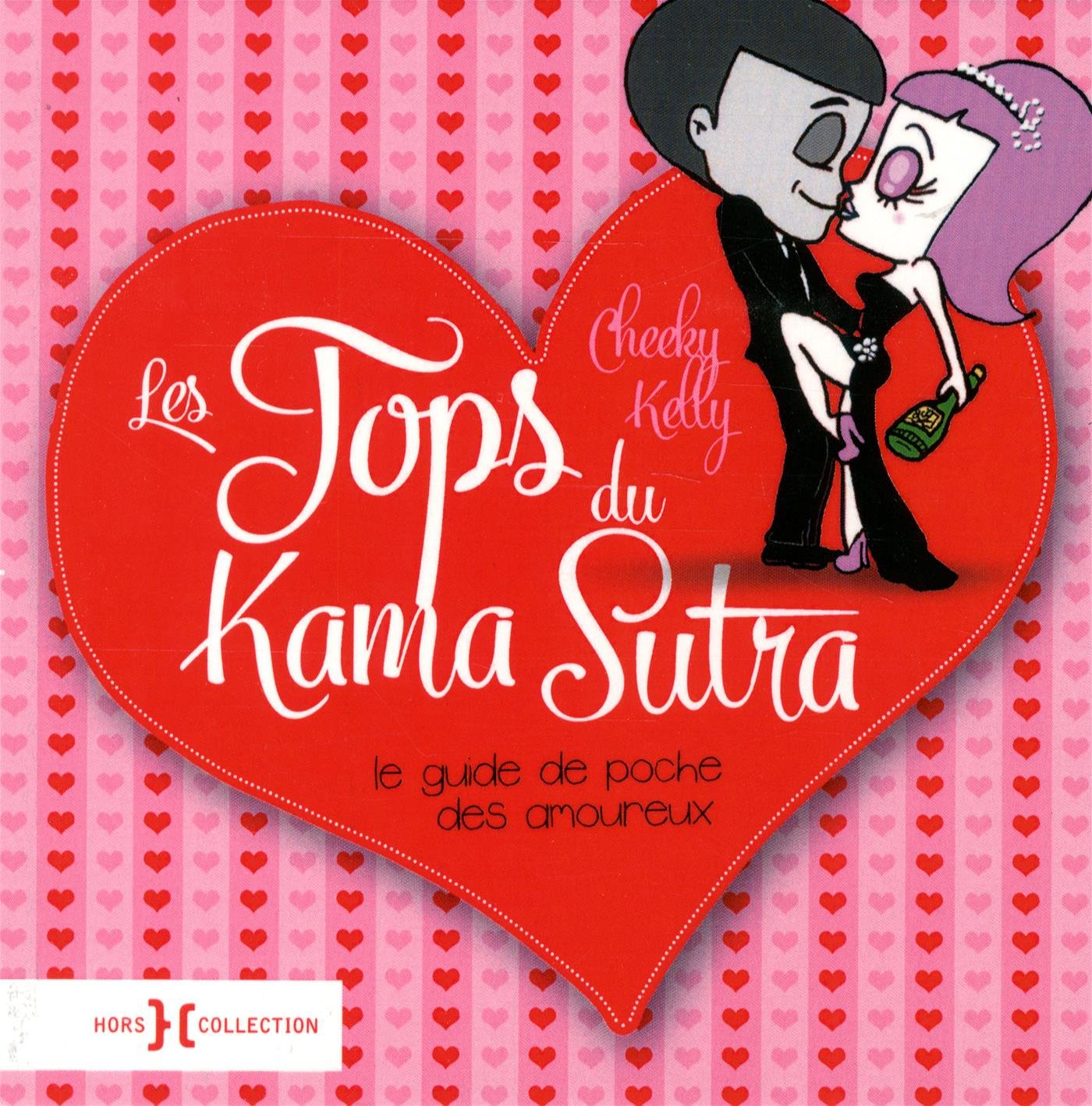 Les Tops du Kama Sutra: Le guide de poche des amoureux 9782258108998