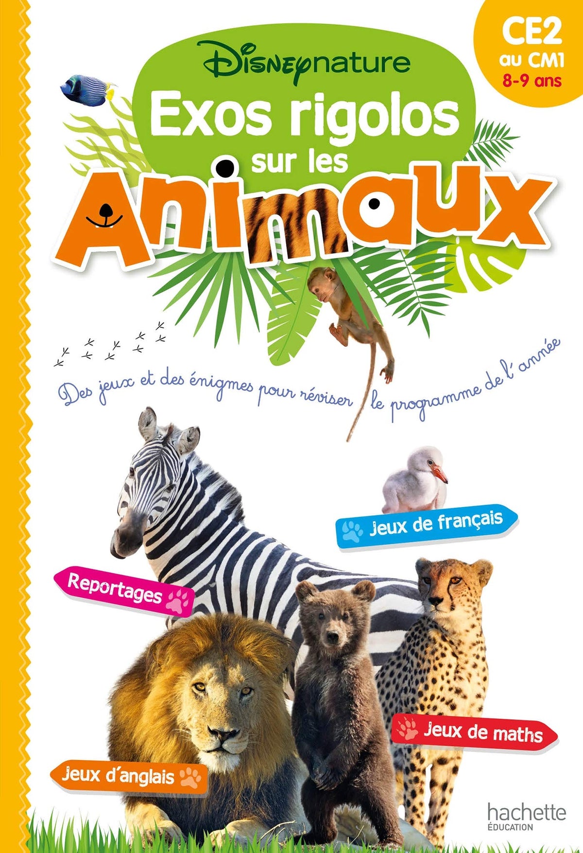Disney Nature - Exos rigolos sur les animaux - Du CE2 au CM1 9782017017066