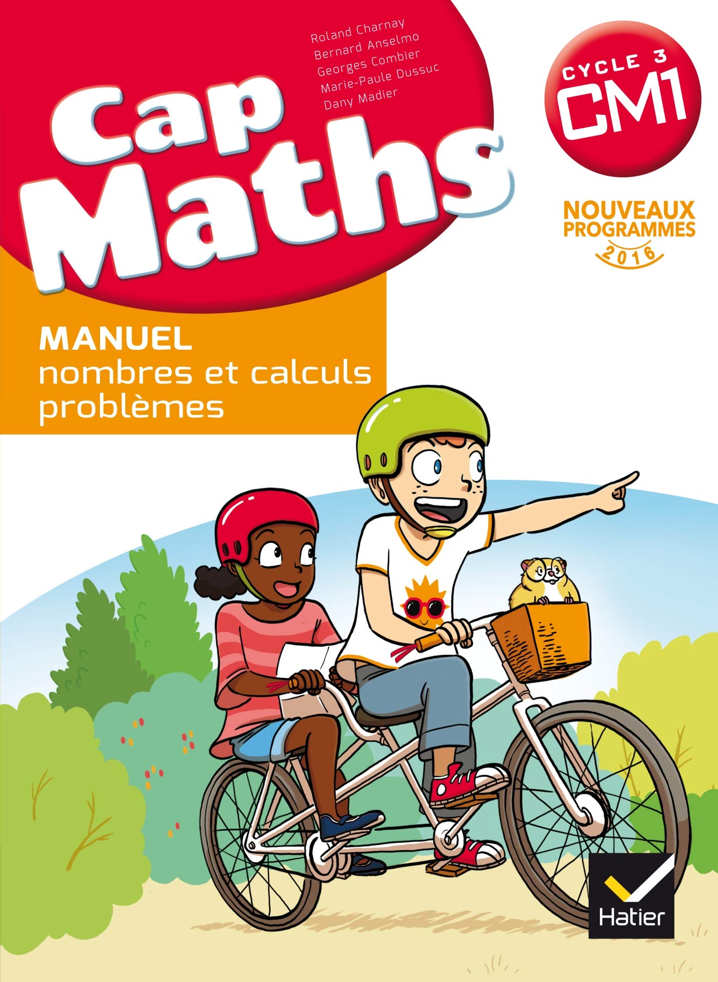 CAP Maths CM1 Éd. 2017 - Nombres et calculs - livre élève non vendu seul 9782401000124