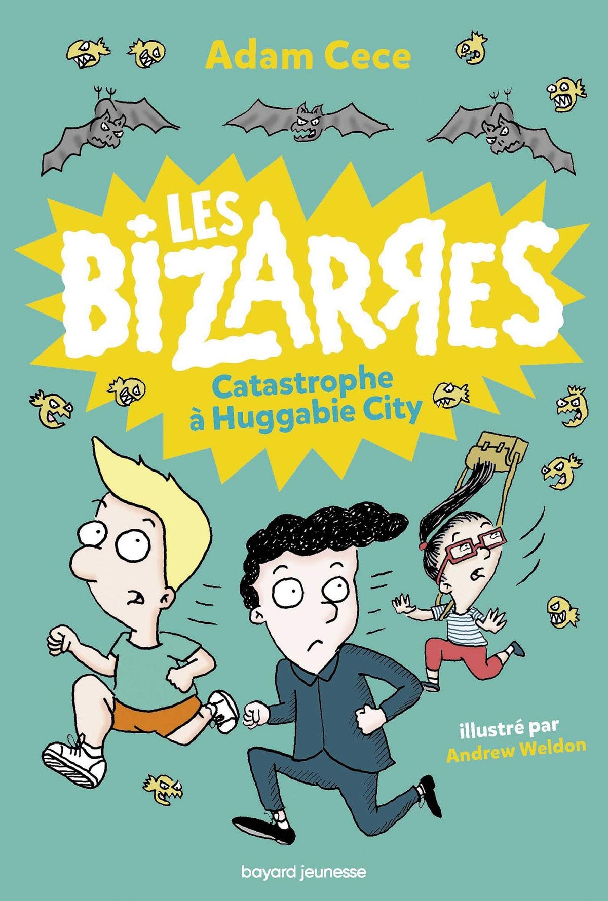 Les bizarres, Tome 01: Catastrophe à Huggabie City 9791036302961