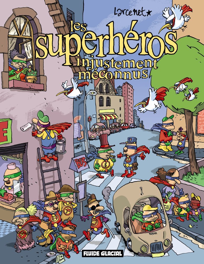 Les superhéros injustement méconnus 9782858152919