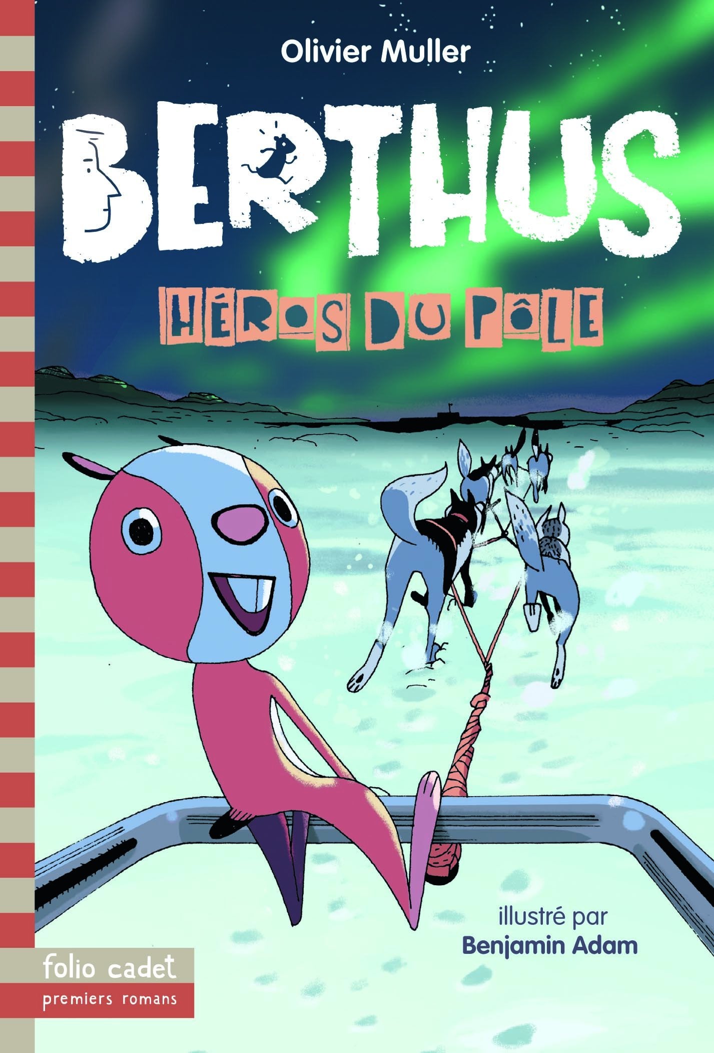 Berthus - 5. Héros du pôle 9782070668830