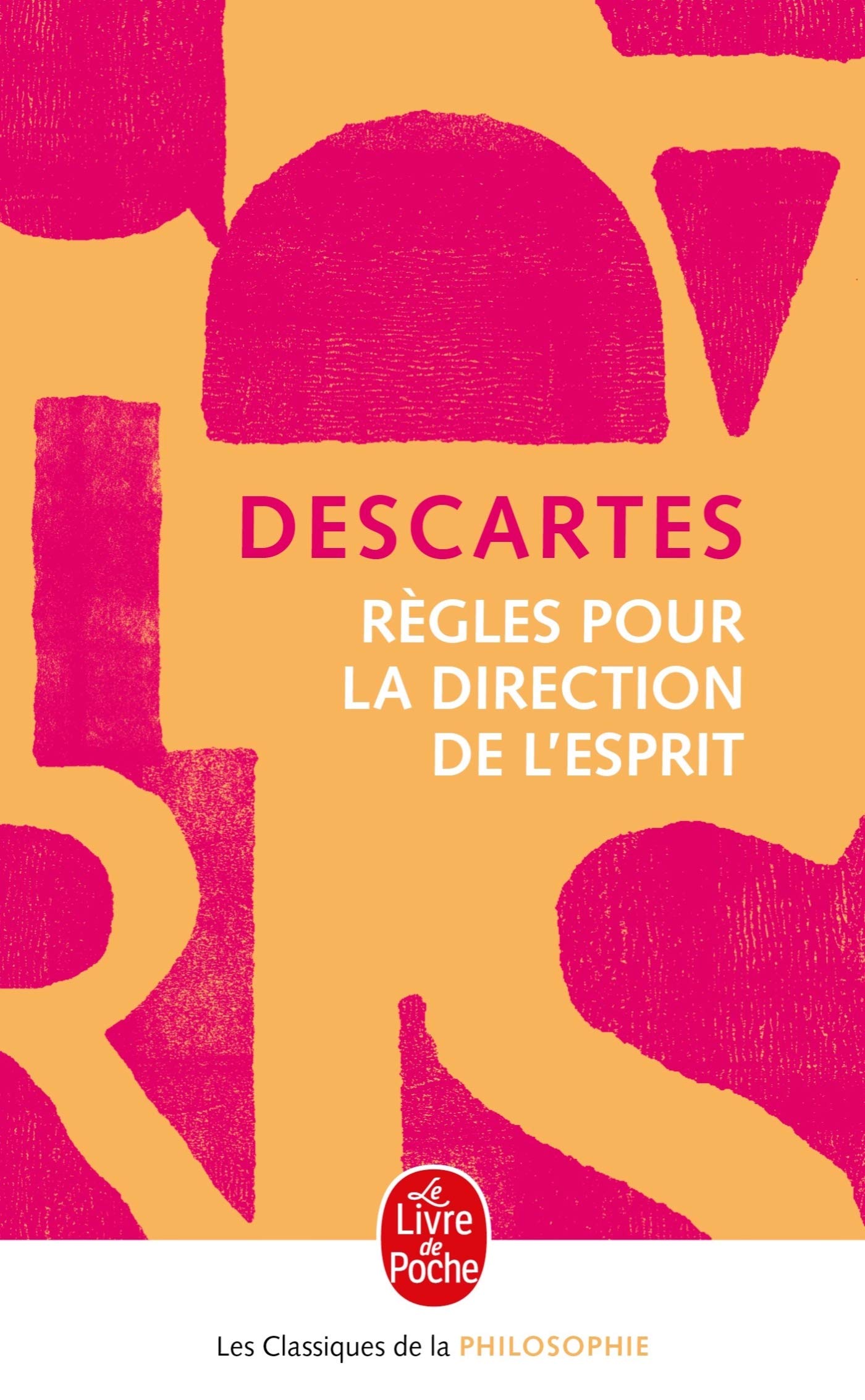 Règles pour la direction de l'esprit 9782253067535